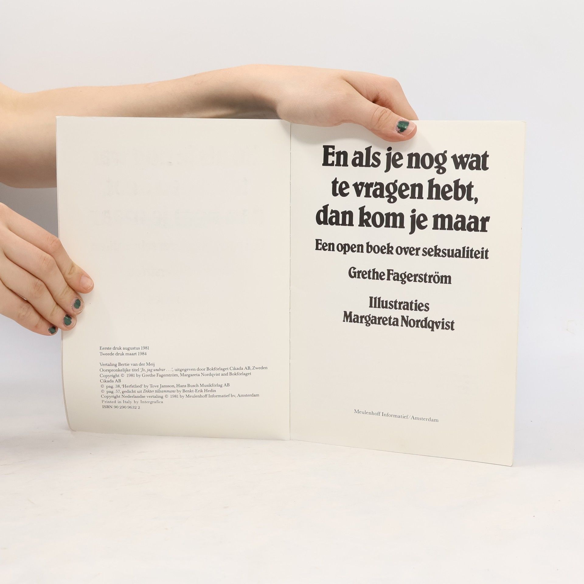 Grethe Fagerström En als je nog wat te vragen hebt, dan kom je maar: een open boek over seksualiteit