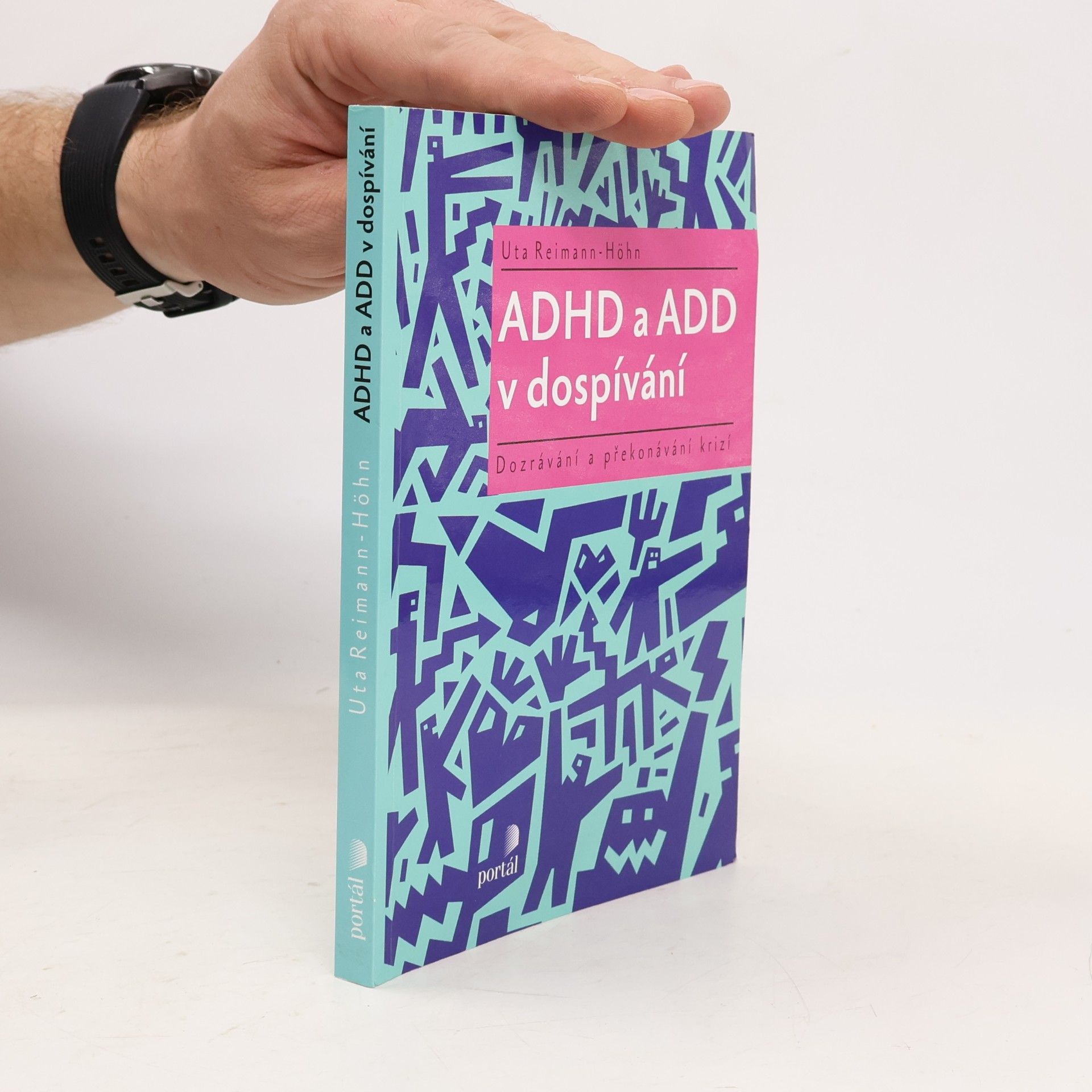 Uta Reimann Höhn ADHD a ADD v dospívání