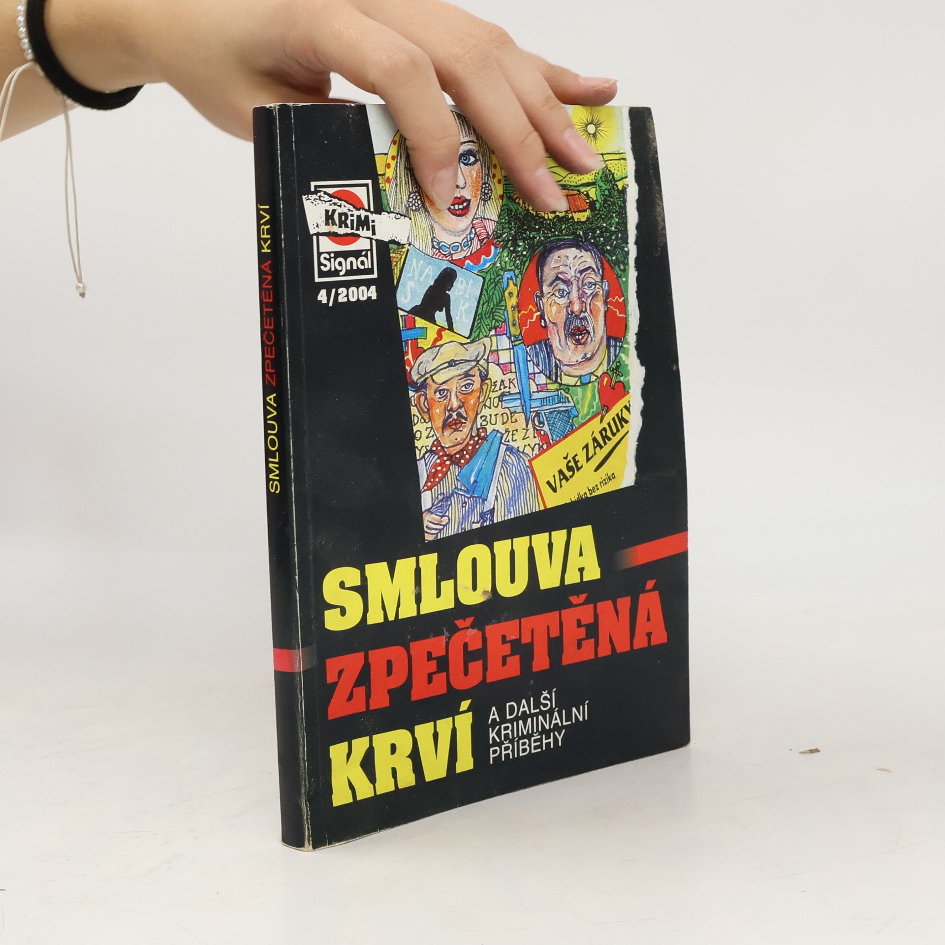 Autorenkollektiv Smlouva zpečetěná krví a další kriminální příběhy
