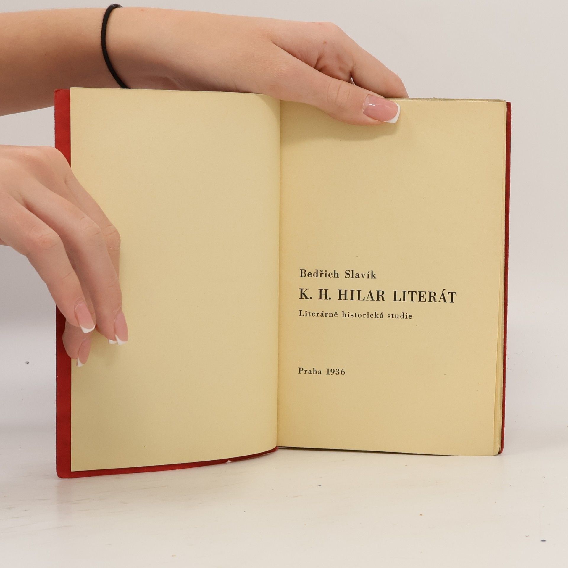 Bedřich Slavík K. H. Hilar literát