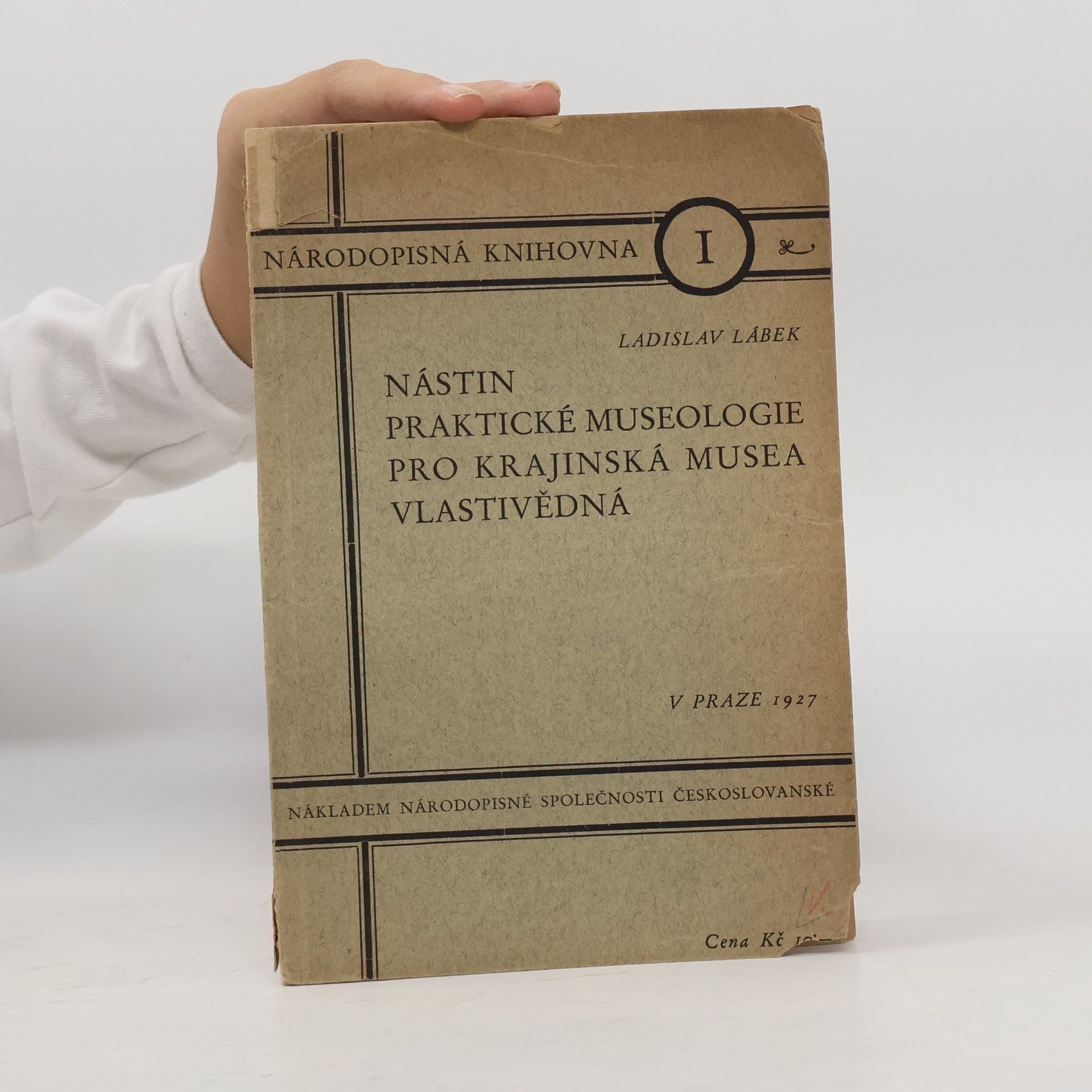 Ladislav Lábek Nástin praktické museologie pro krajinská musea vlastivědná