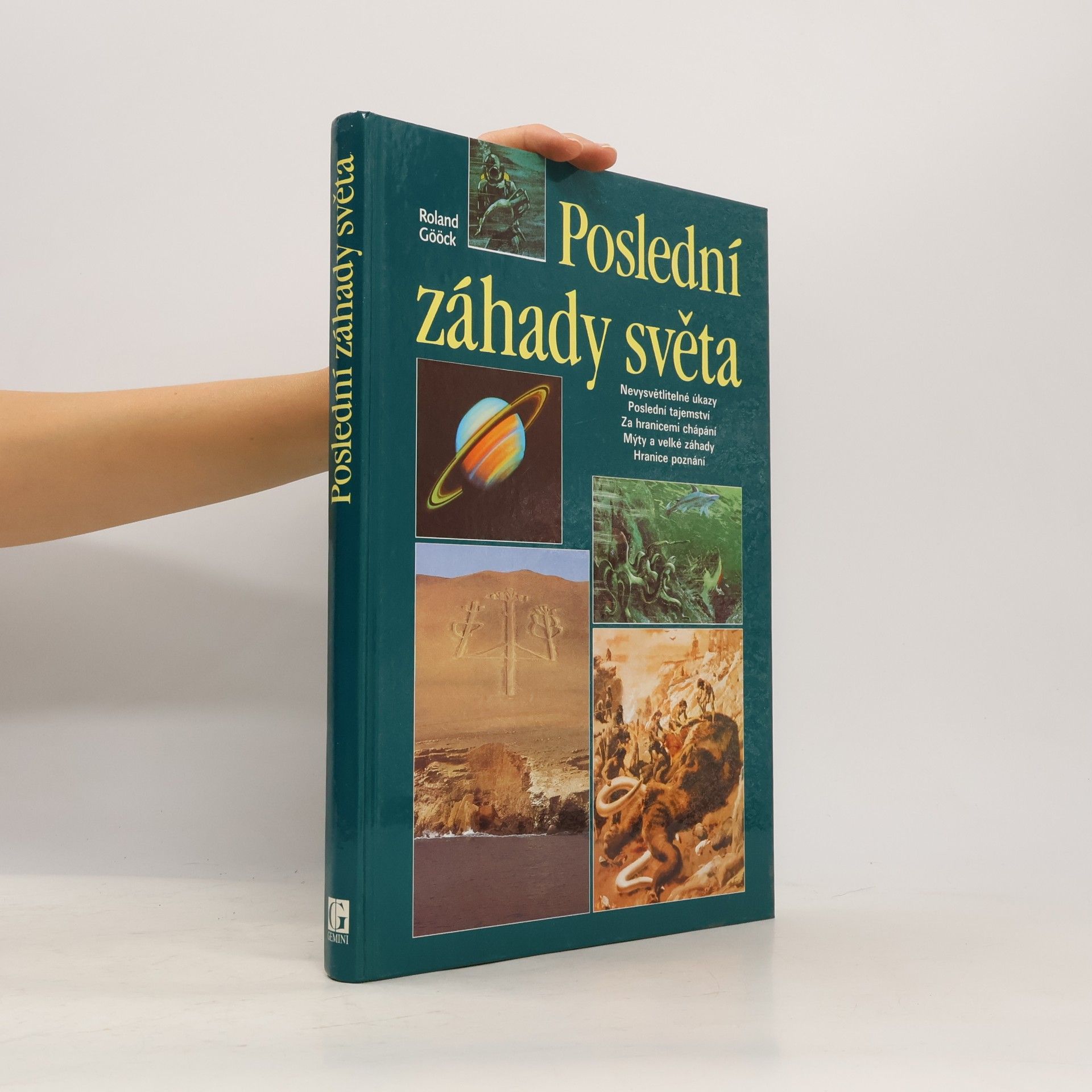 Roland Gööck Poslední záhady světa