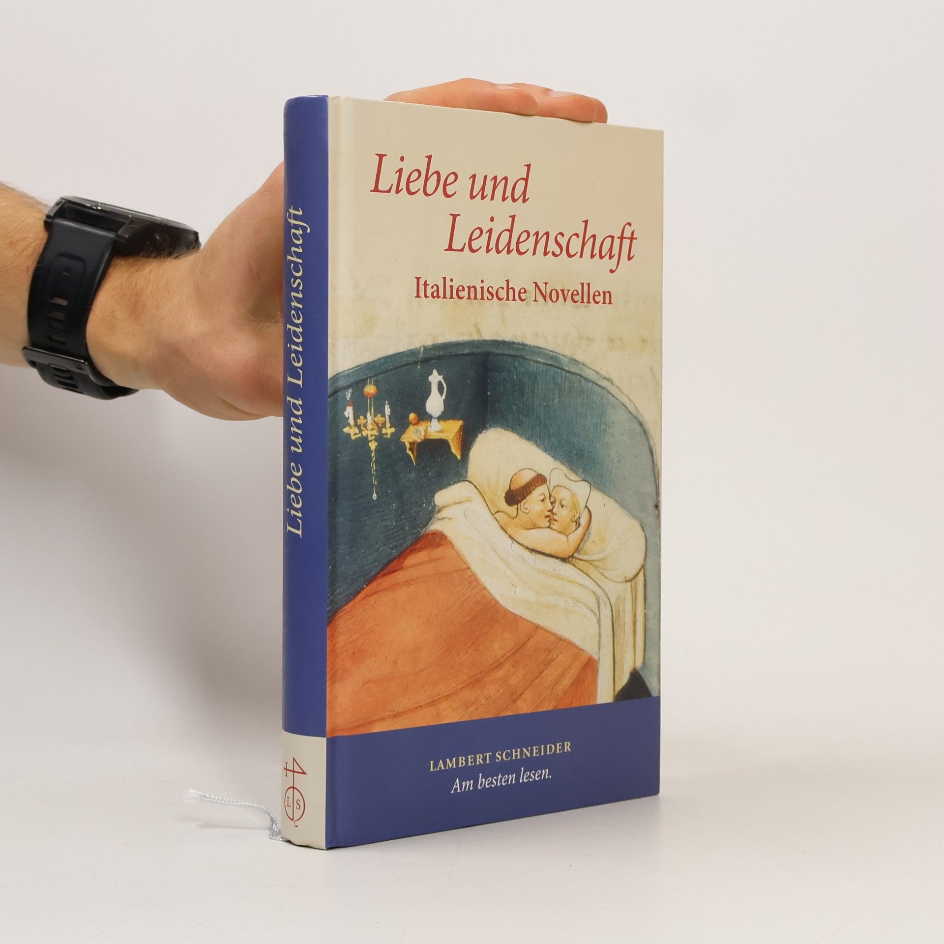 Liebe und Leidenschaft. Italienische Novellen