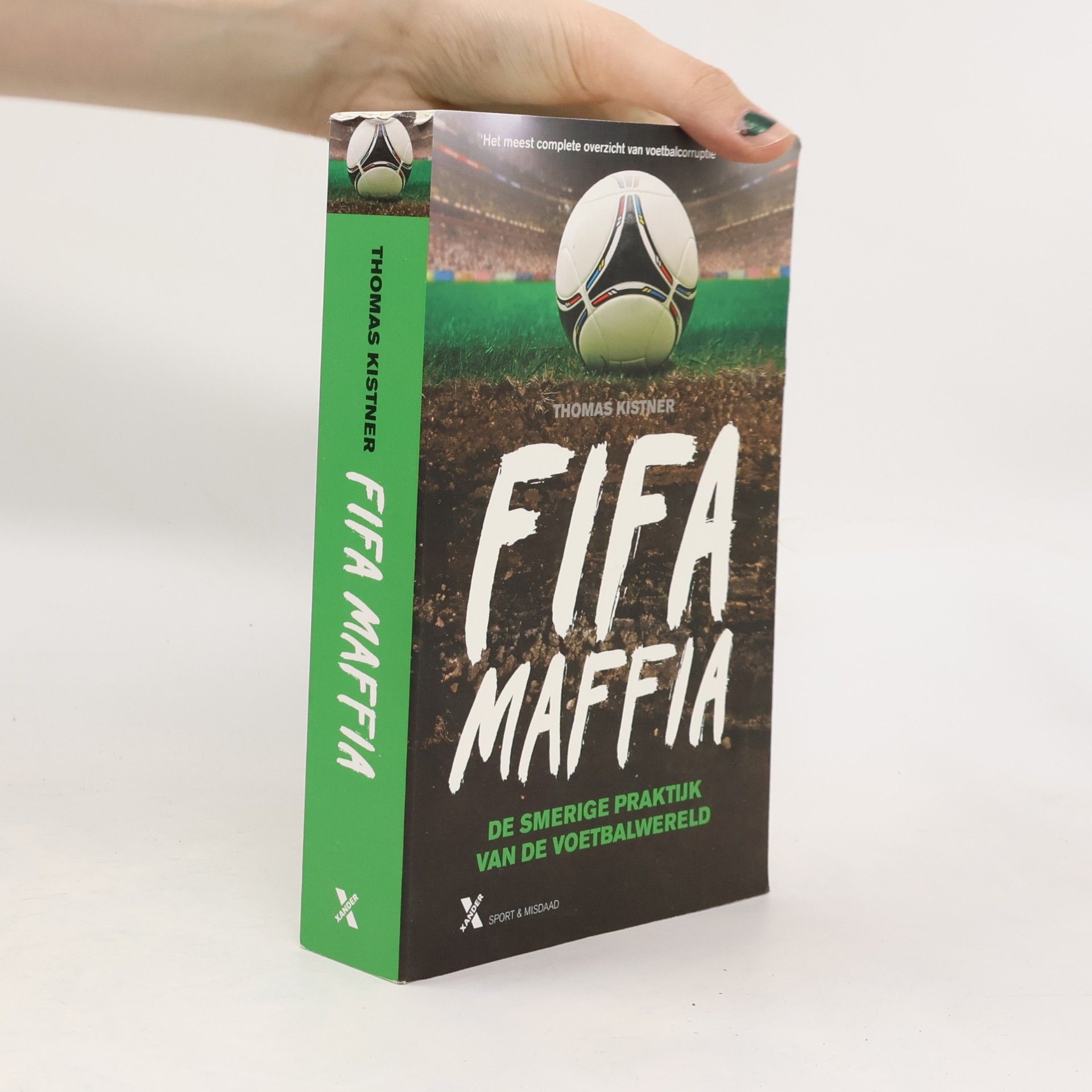 Fifa-maffia: de smerige praktijk van de voetbalwereld
