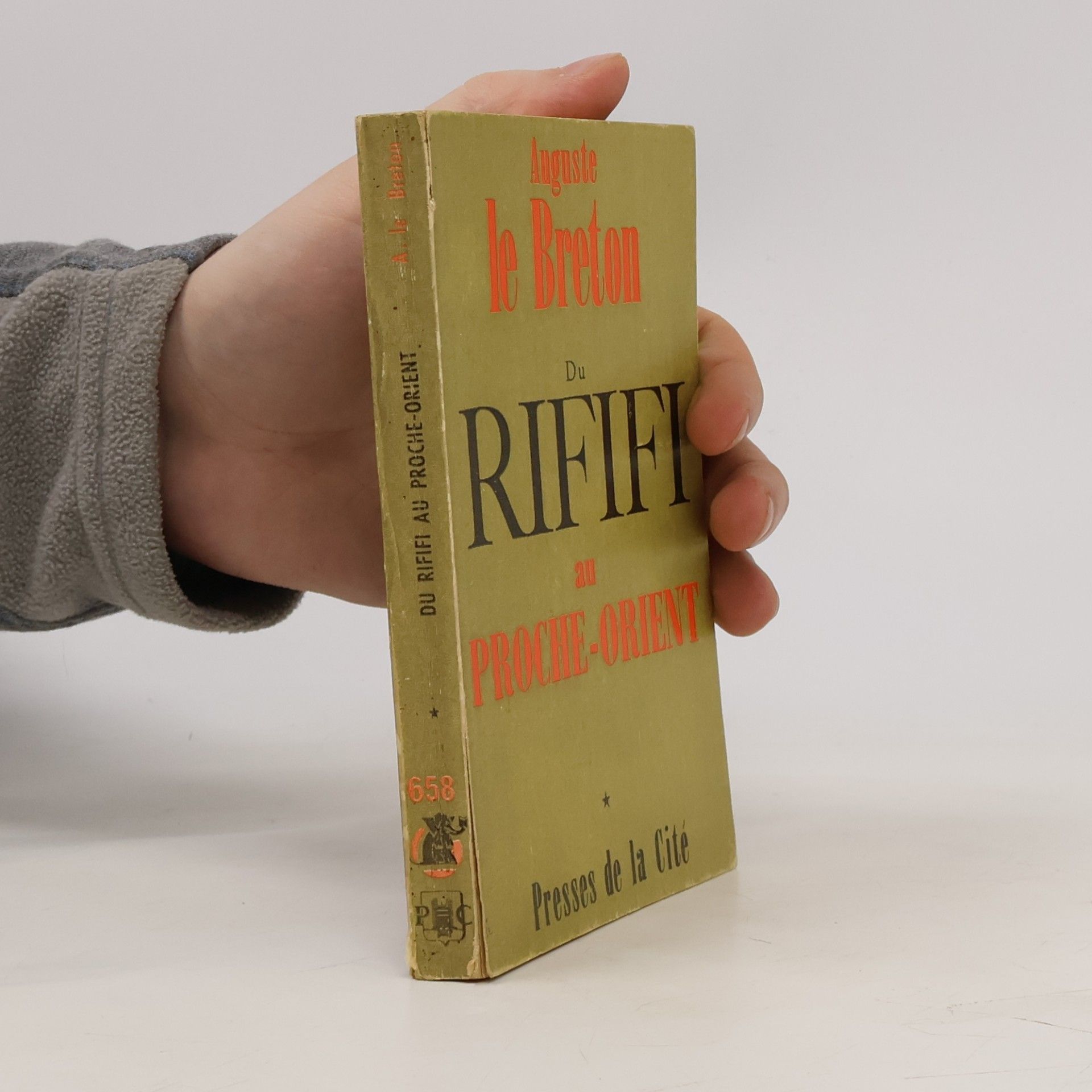 Auguste Le Breton Du Rififi au Proche-Orient