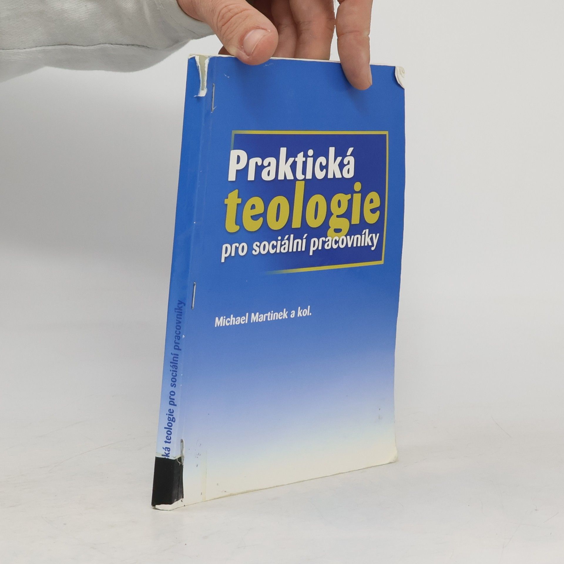 Michael Martínek Praktická teologie pro sociální pracovníky
