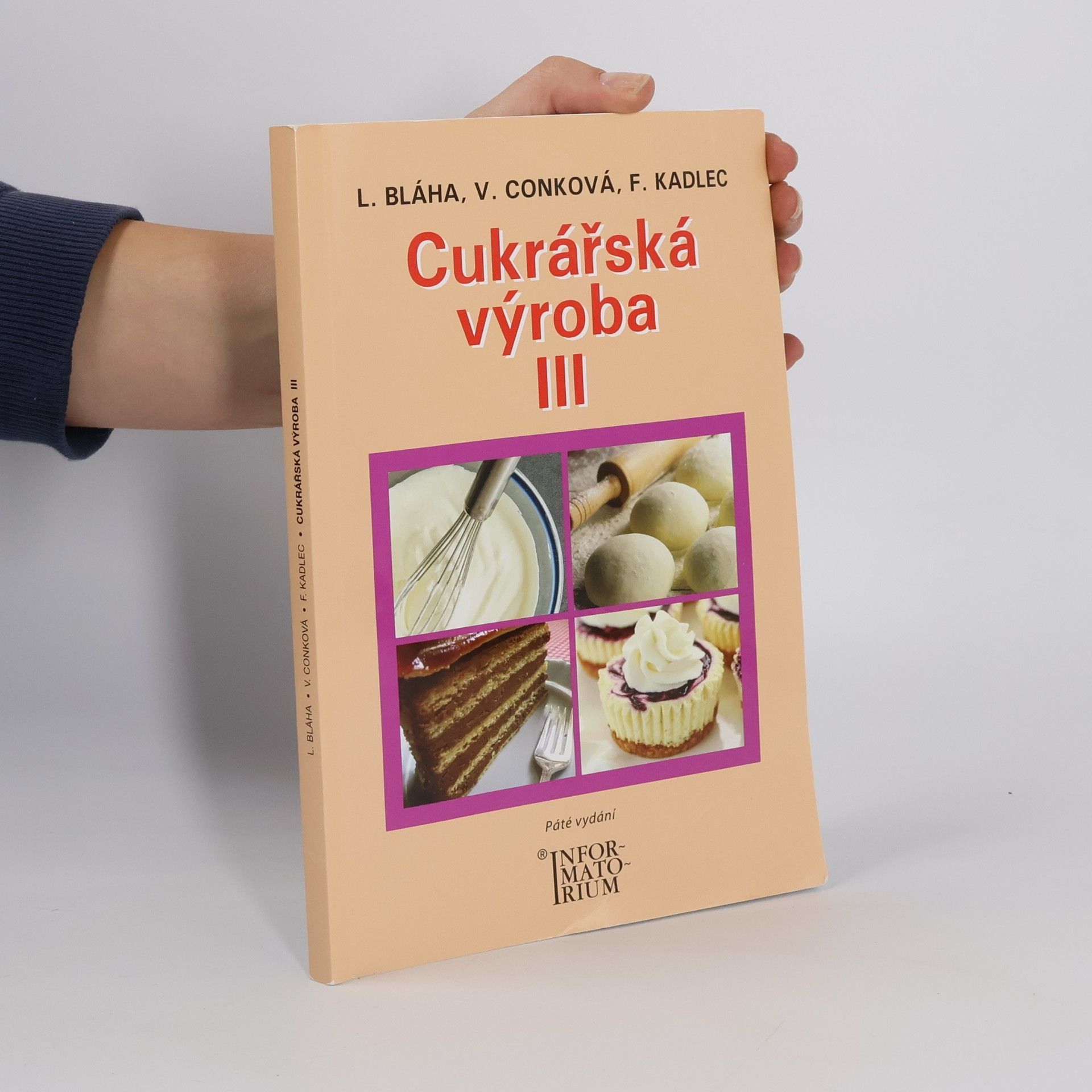 Cukrářská výroba III : pro 3. ročník oboru vzdělání Cukrář