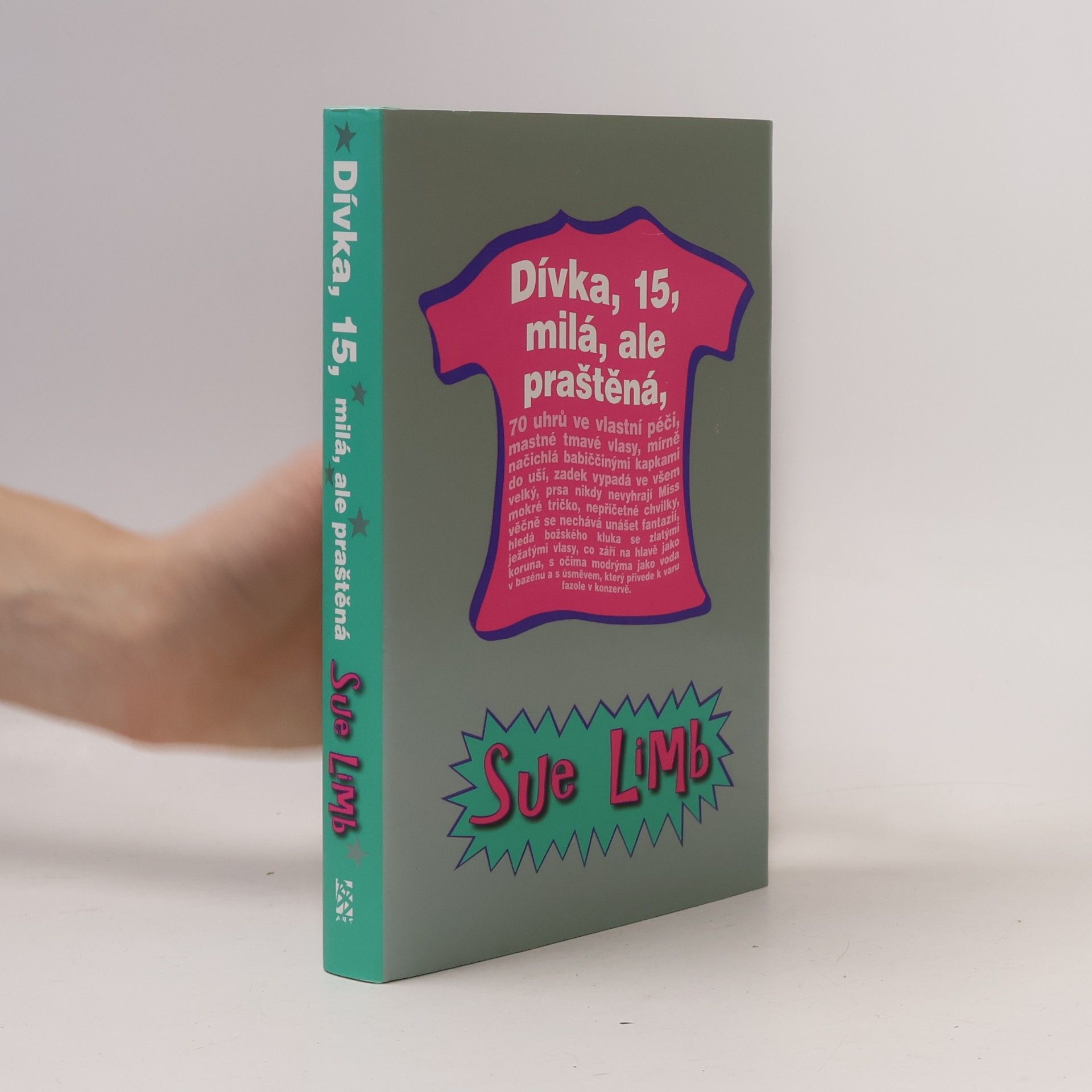 Sue Limb Dívka, 15, milá, ale praštěná