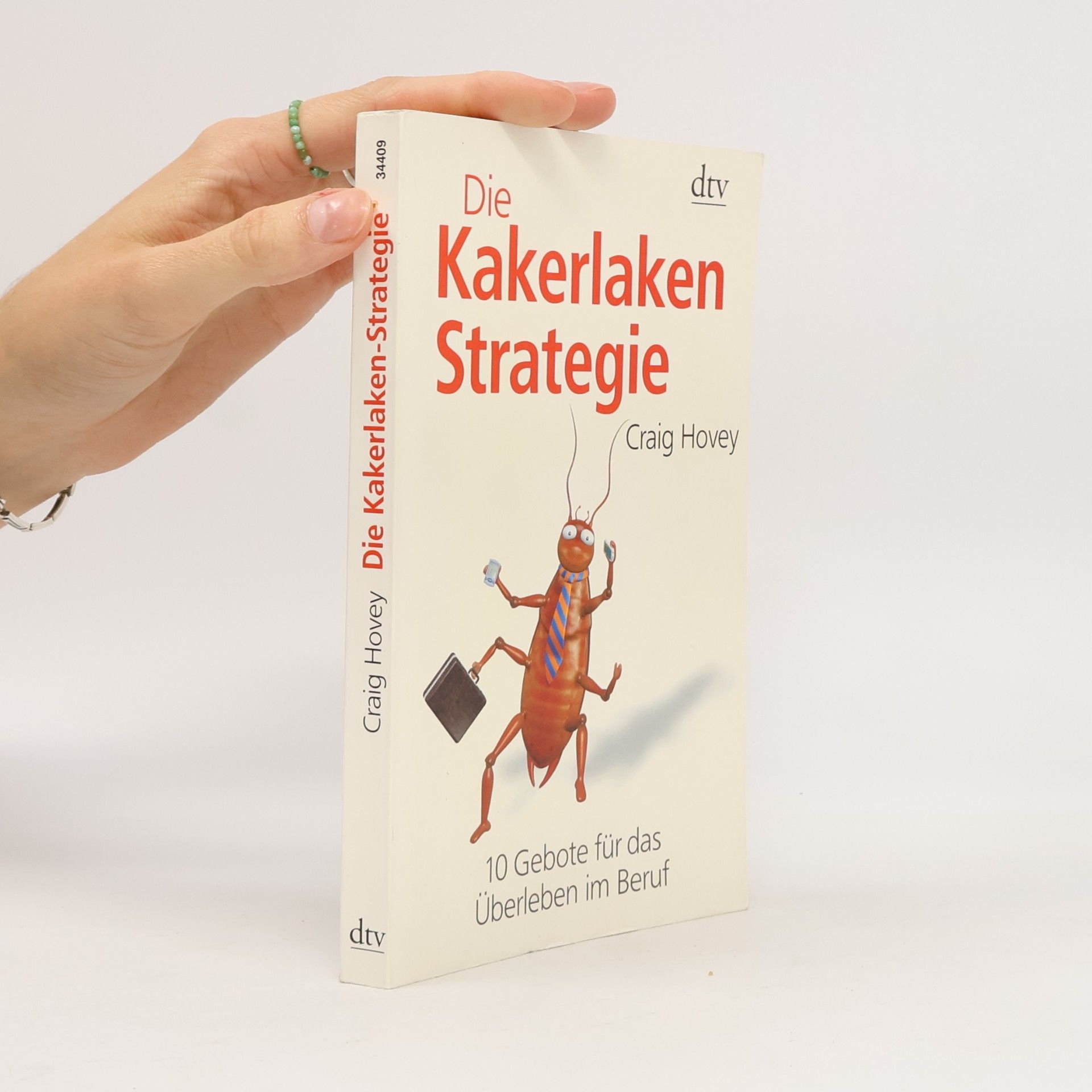 Die Kakerlaken-Strategie