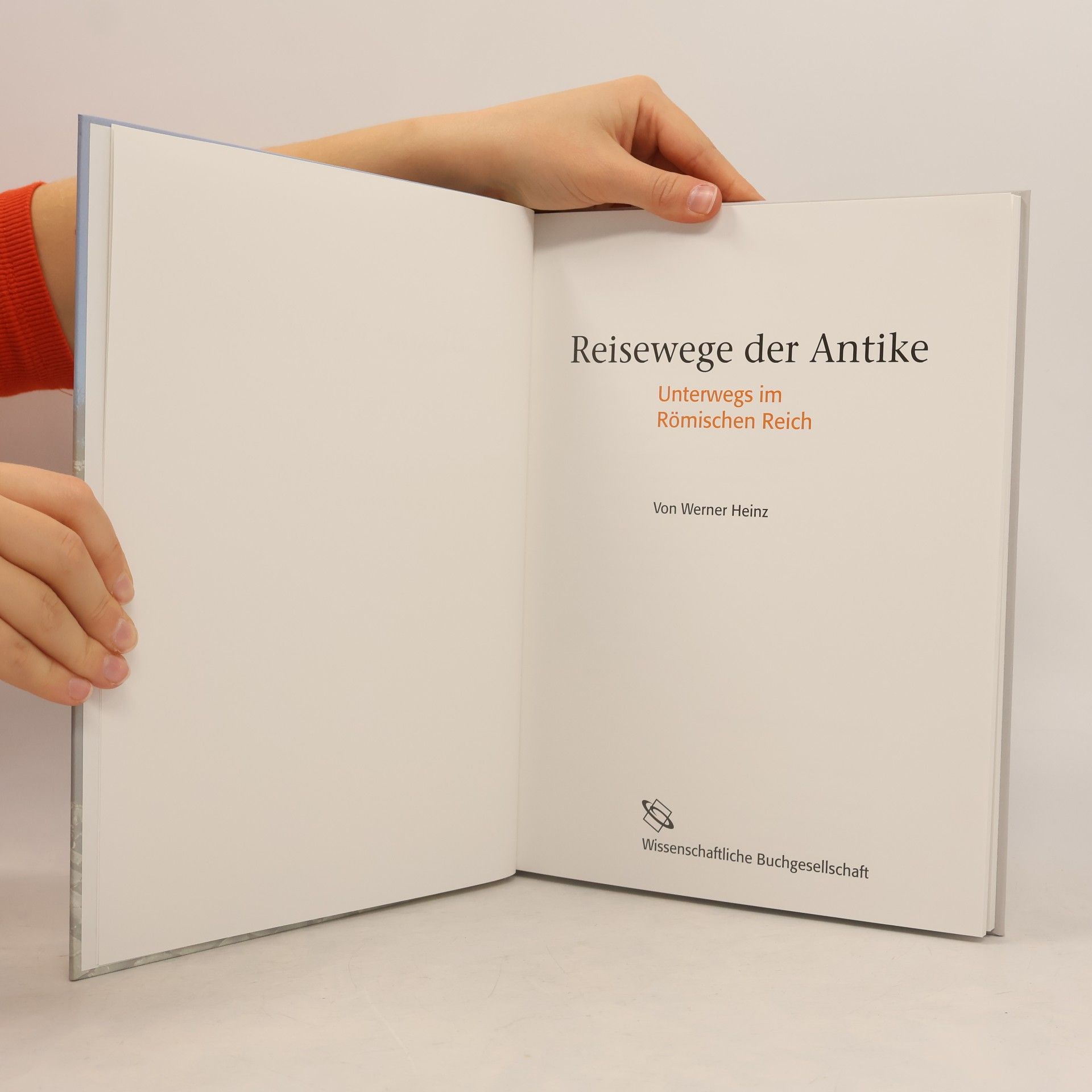 Werner Heinz Reisewege der Antike