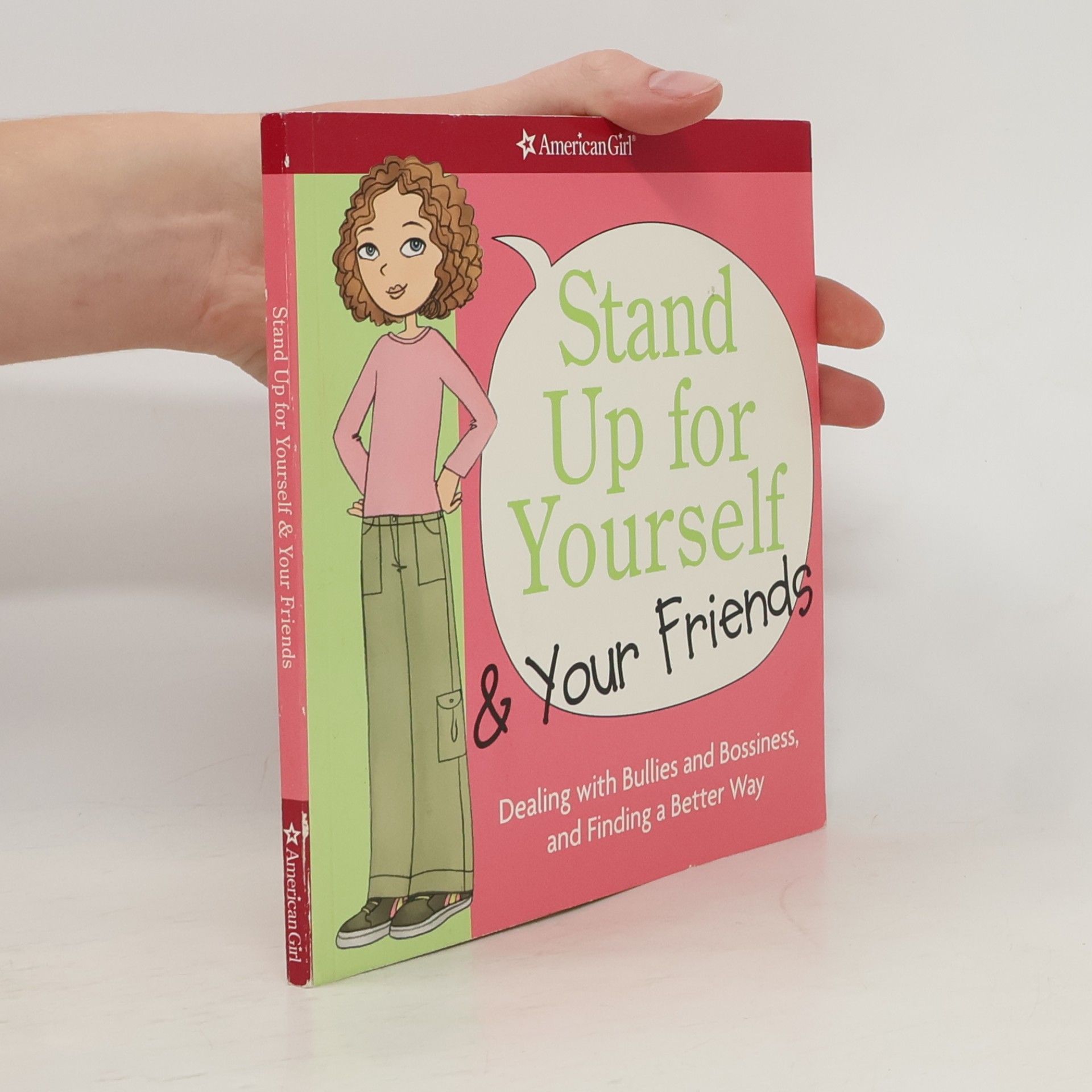 Patti Kelley Criswell American Girl Library: Stand Up for Yourself and Your Friends