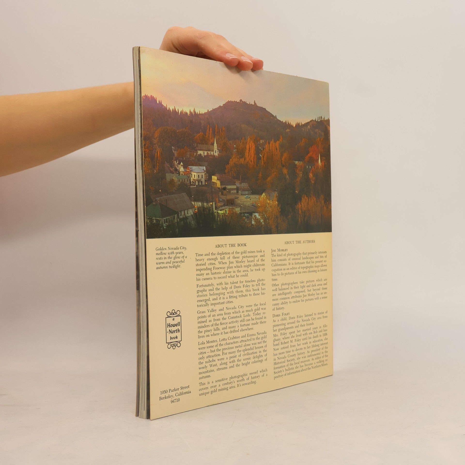 Jim Morley Gold cities: Grass Valley and Nevada City