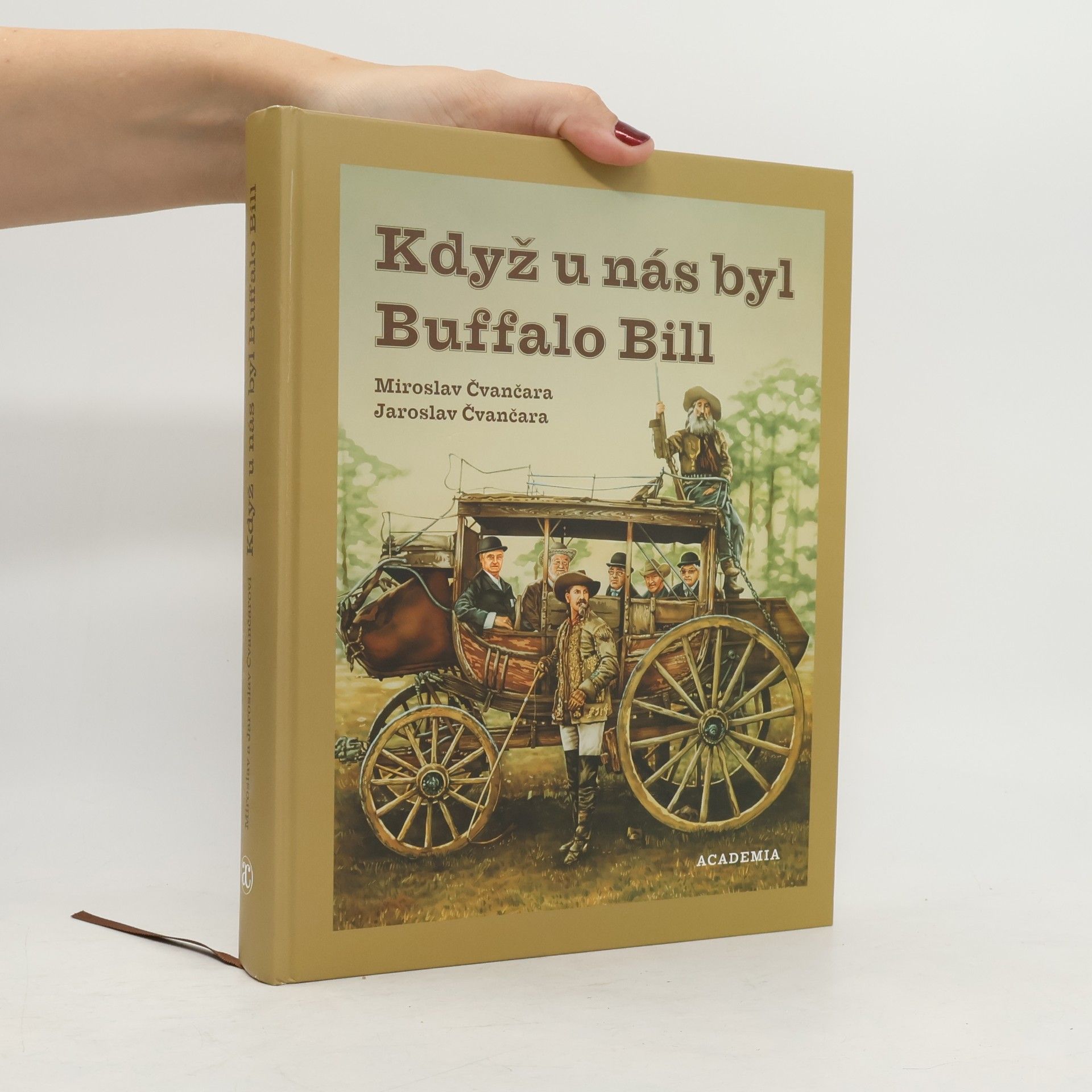 Když u nás byl Buffalo Bill