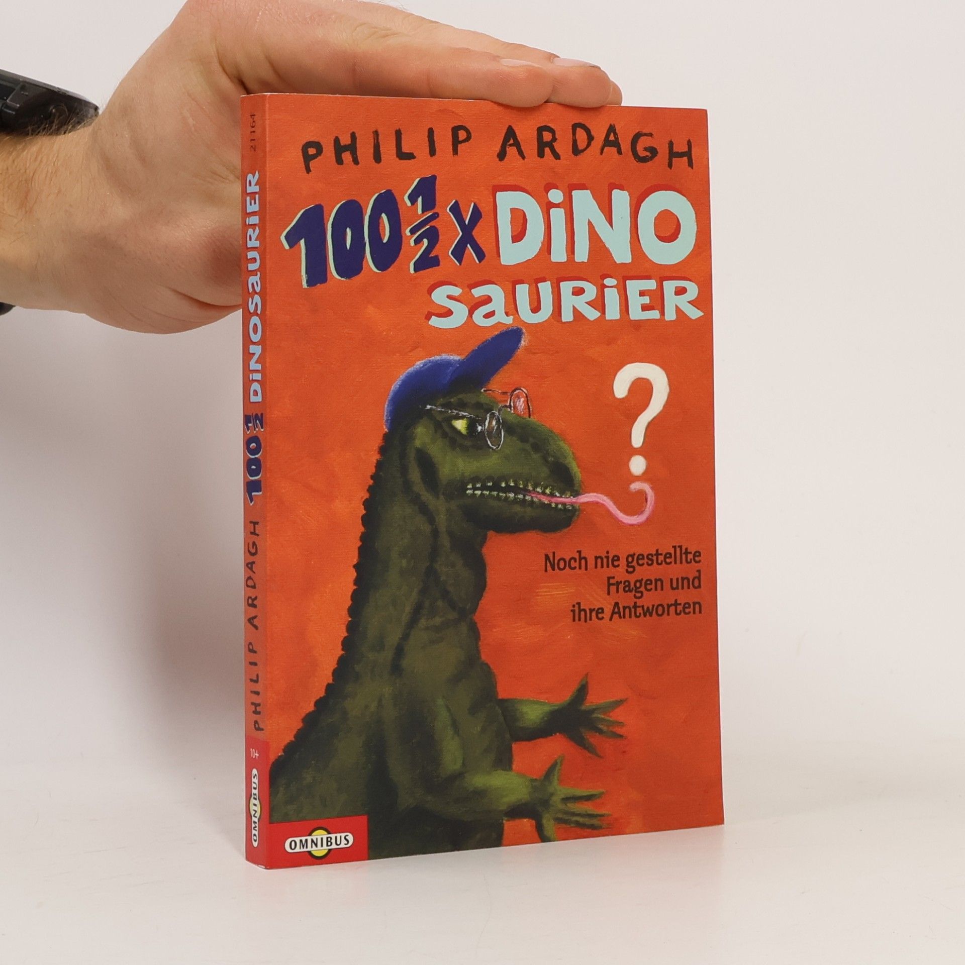 100 1/2 x Dinosaurier. Noch nie gestellte Fragen und ihre Antworten.