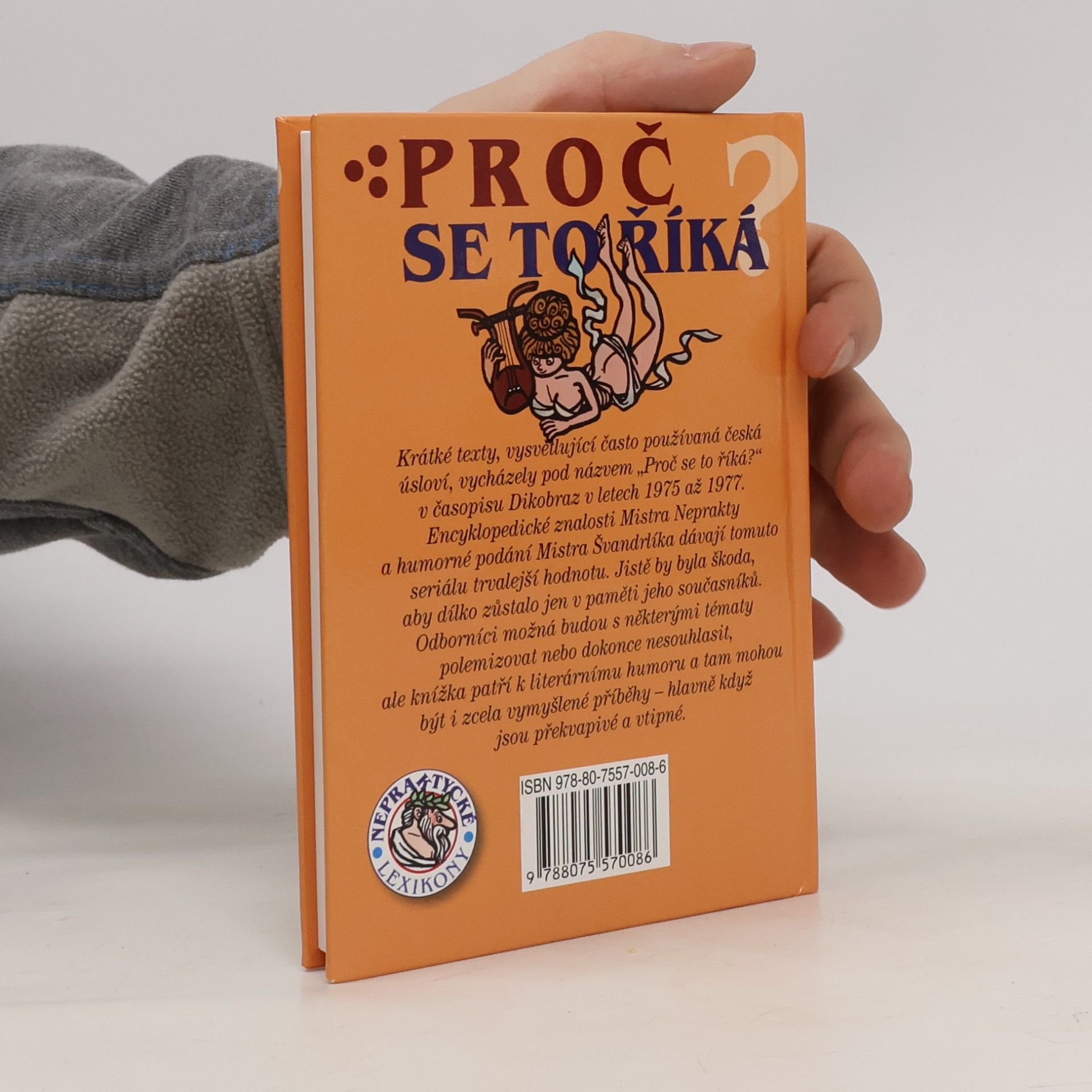 Miloslav Švandrlík Proč se to říká?