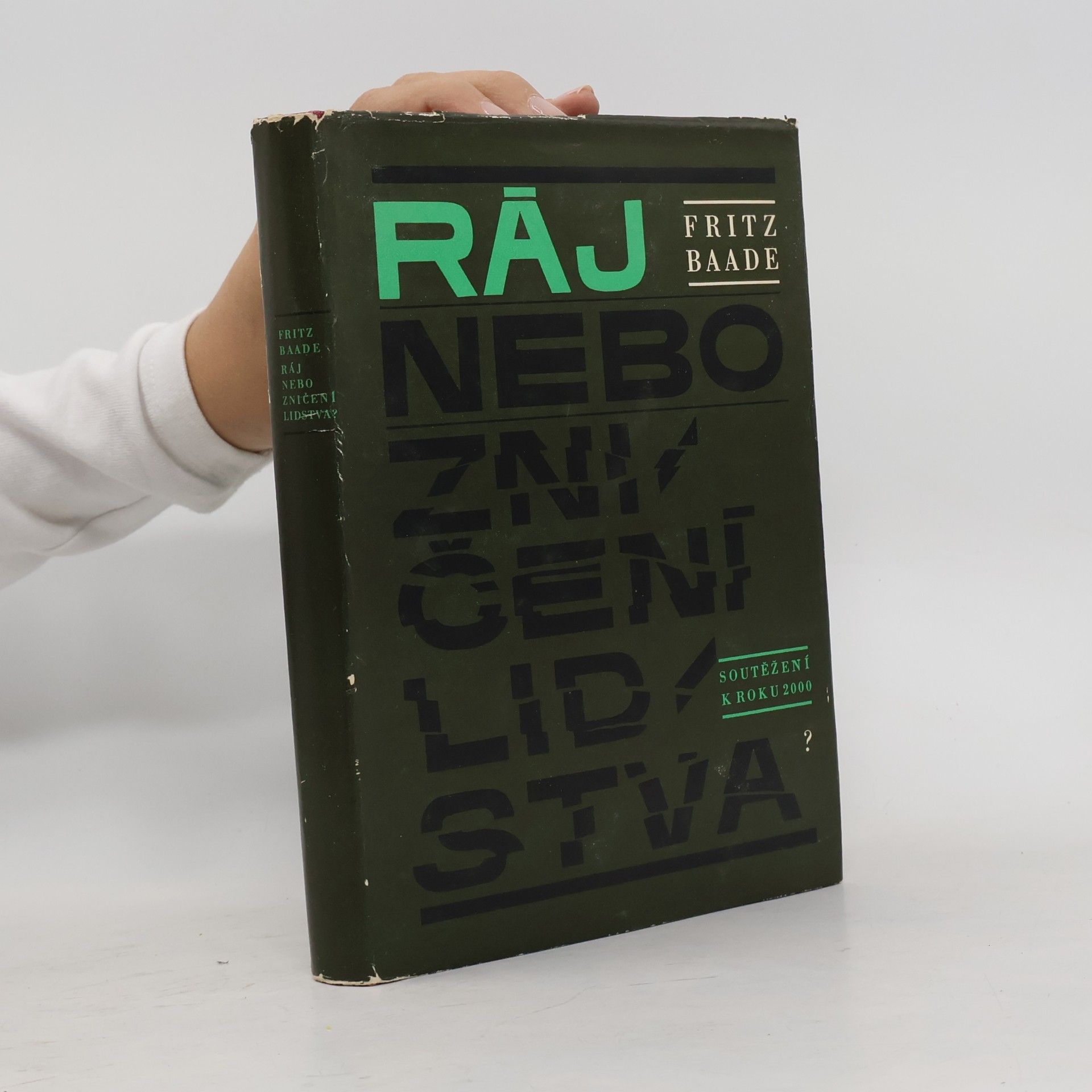 Ráj nebo zničení lidstva?