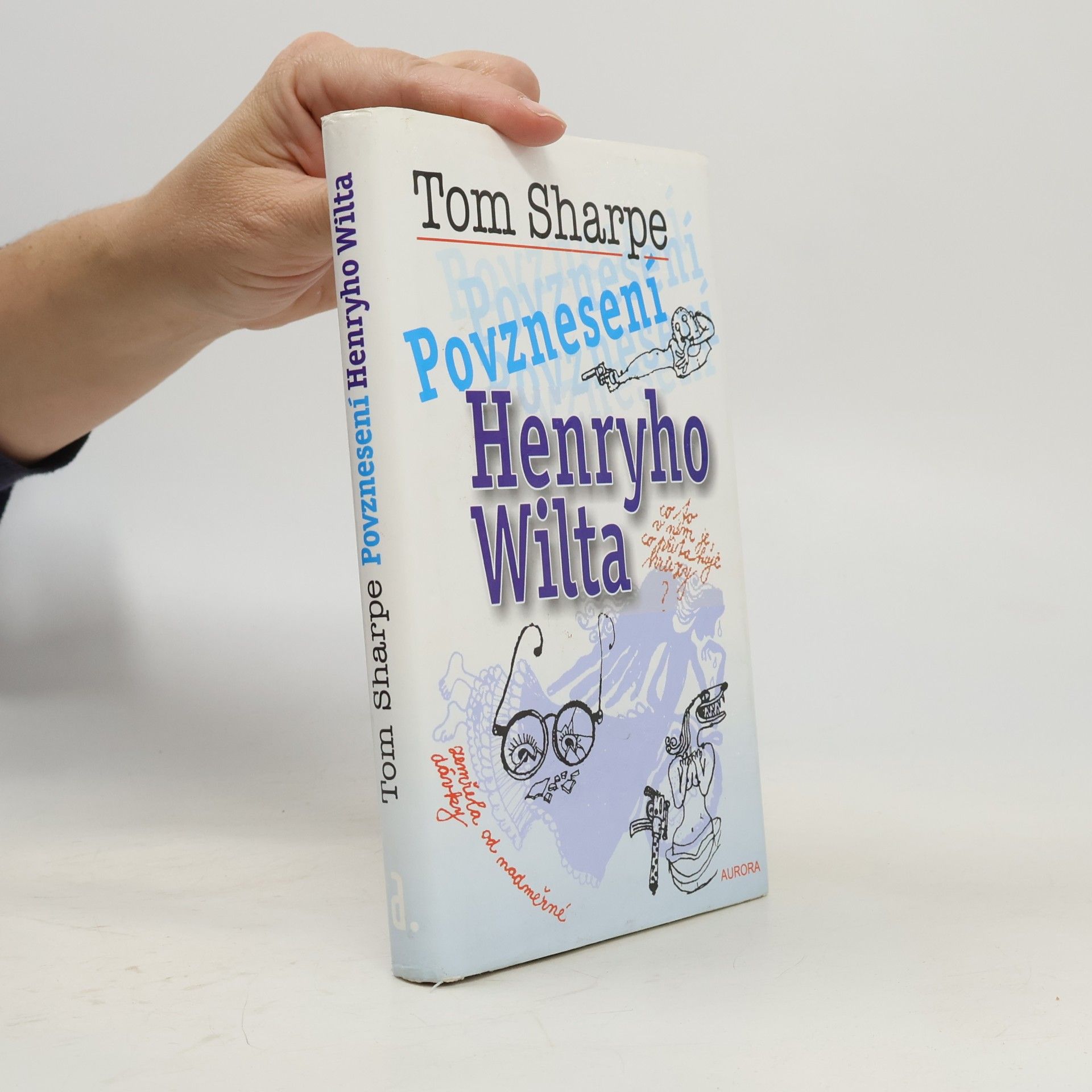 Tom Sharpe Povznesení Henryho Wilta
