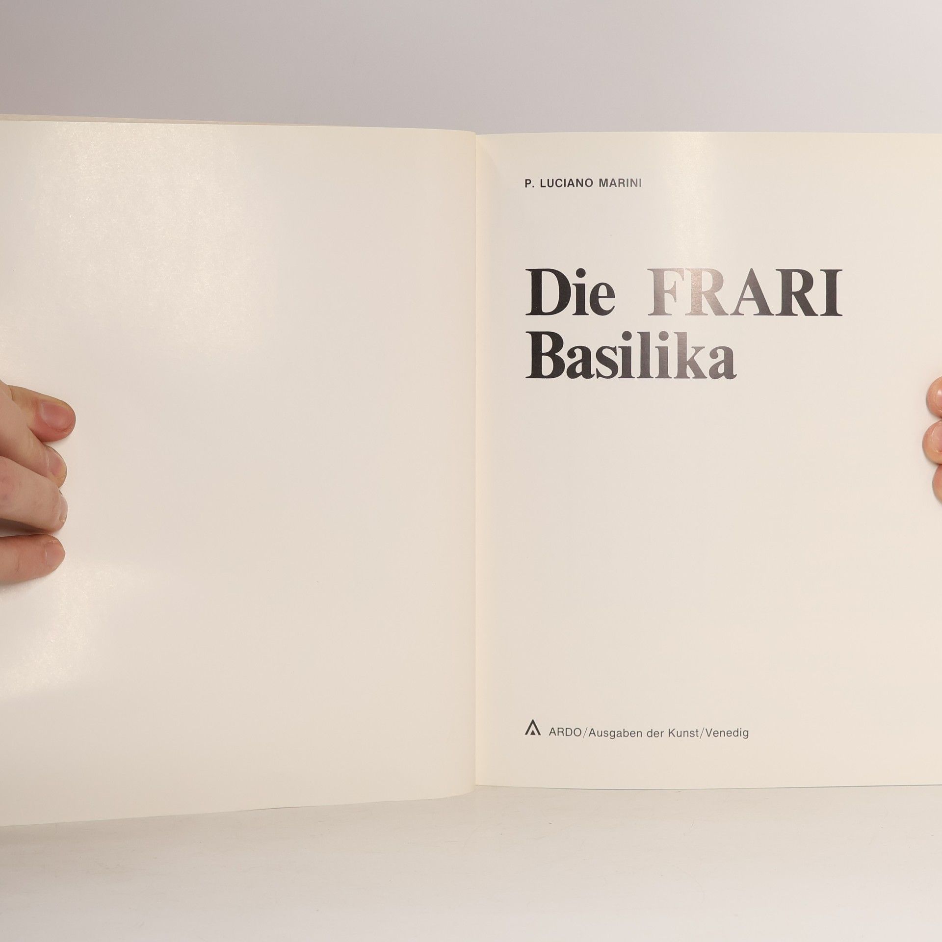 Luciano Marini Die Frari Basilika