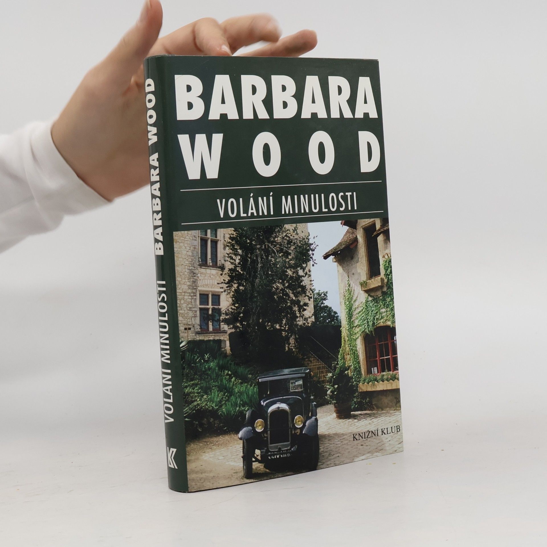 Barbara Wood Volání minulosti