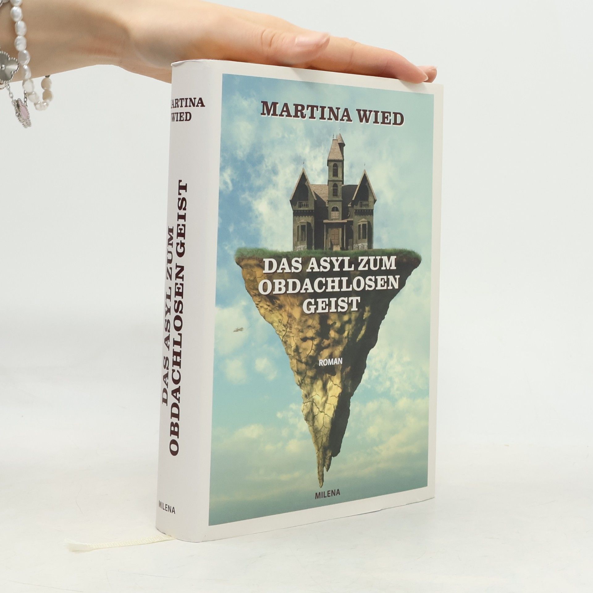 Martina Wied Das Asyl zum obdachlosen Geist