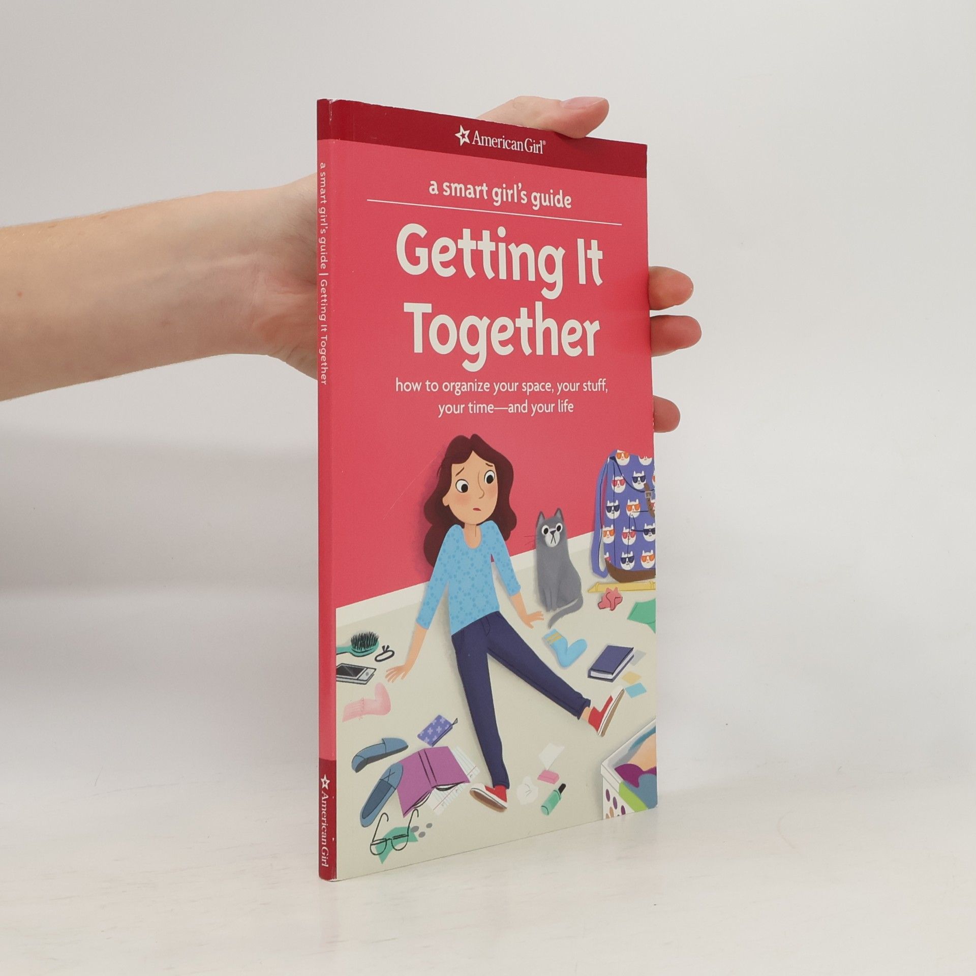 Brenna Vauhan A Smart Girl's Guide: Getting It Together
