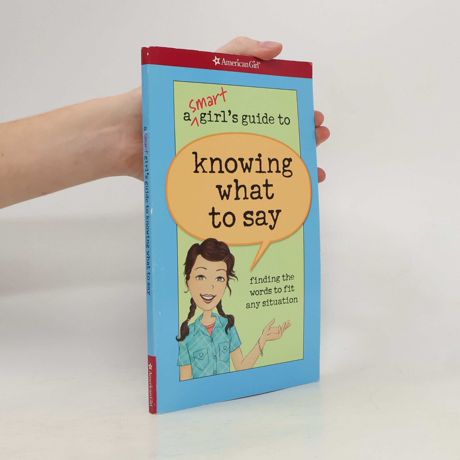 A Smart Girl's Guide to Knowing What to Say