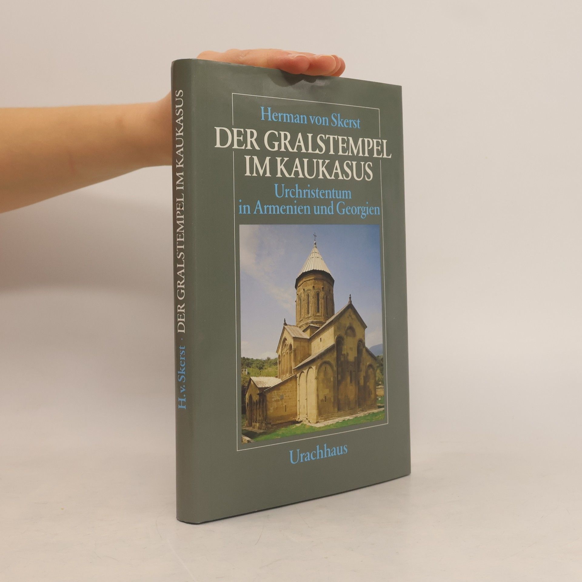 Herman von Skerst Der Gralstempel im Kaukasus