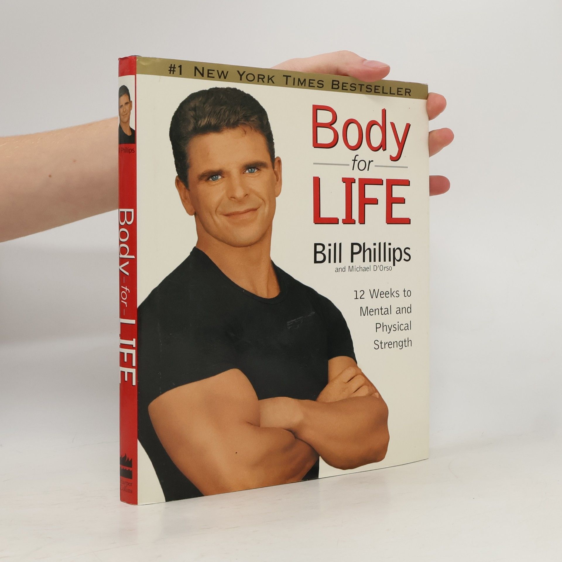 Body for Life, 12 Weeks to Mental and Physical Strength