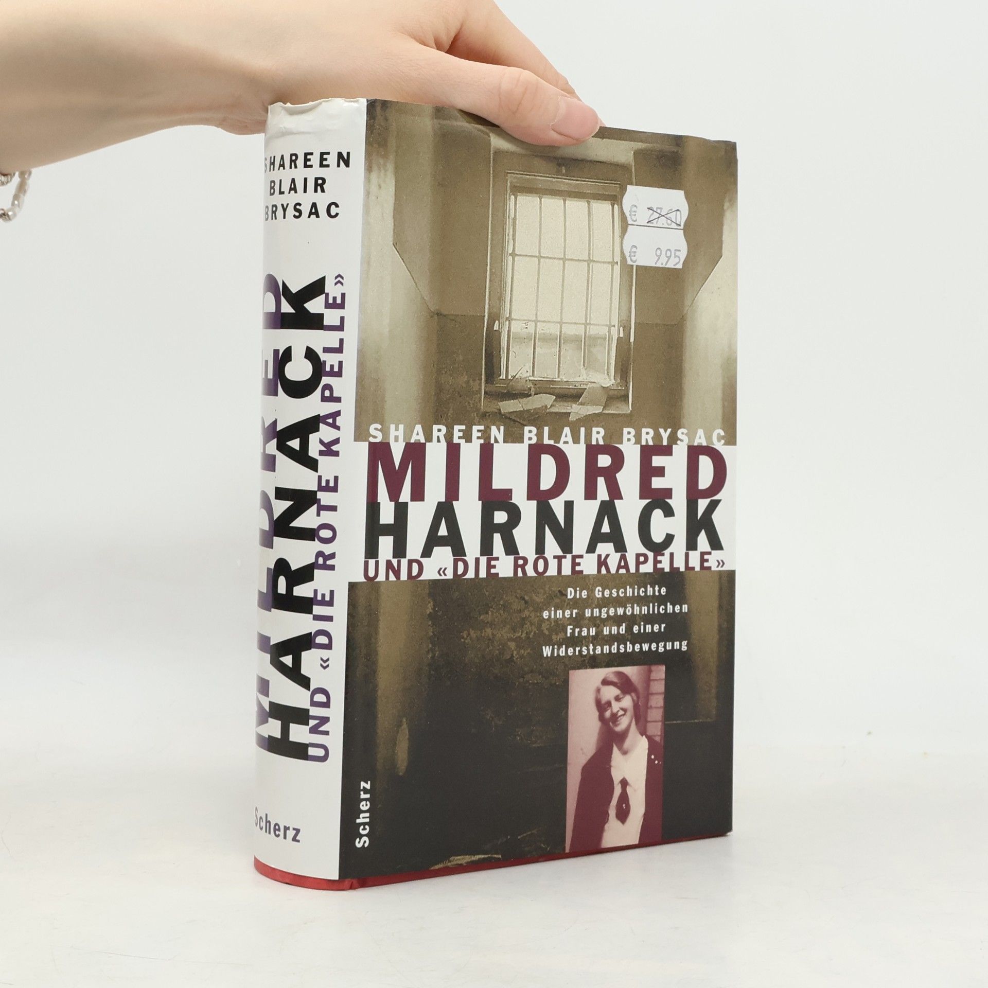 Shareen Blair Brysac Mildred Harnack und die Rote Kapelle in Berlin