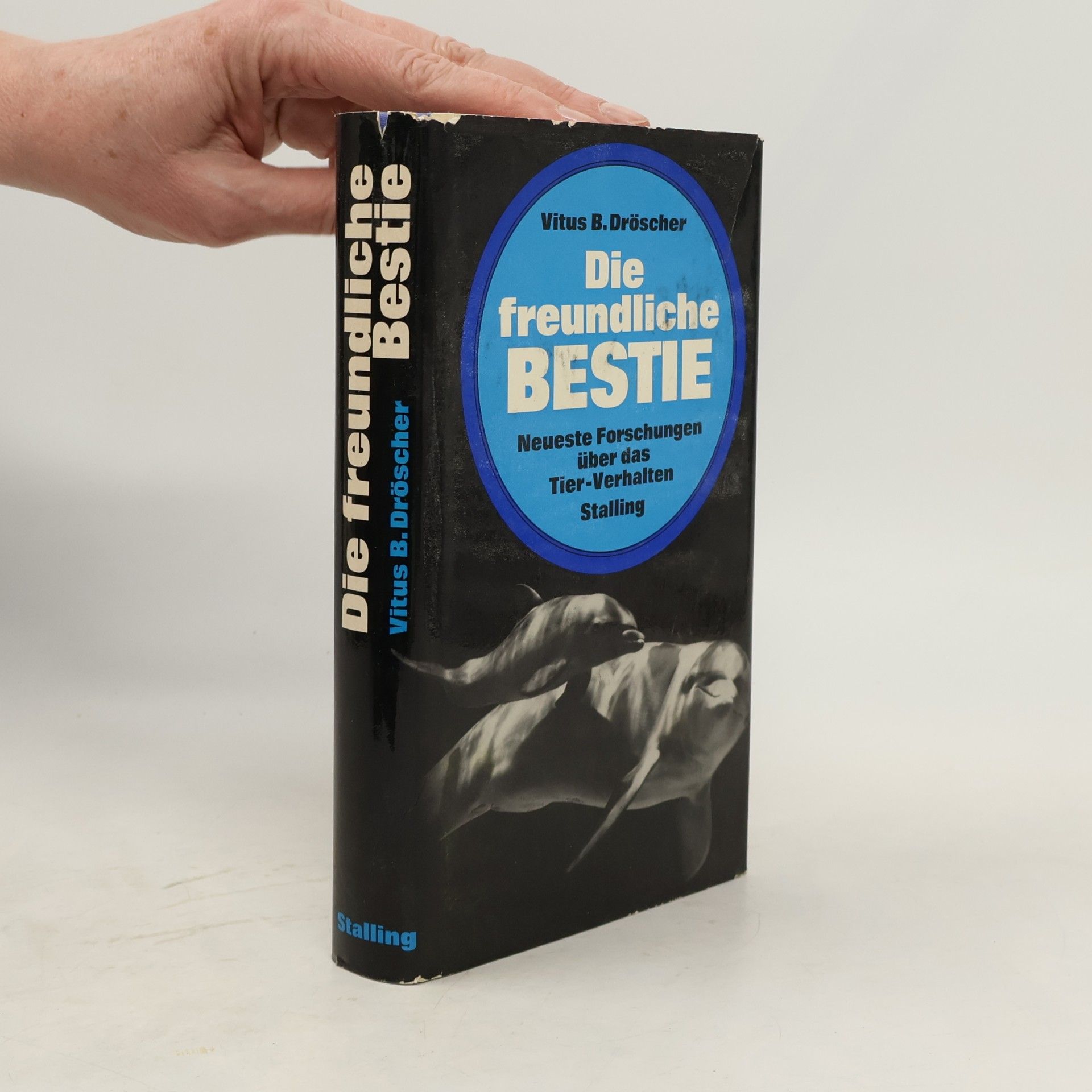 Vitus B. Dröscher Die freundliche Bestie