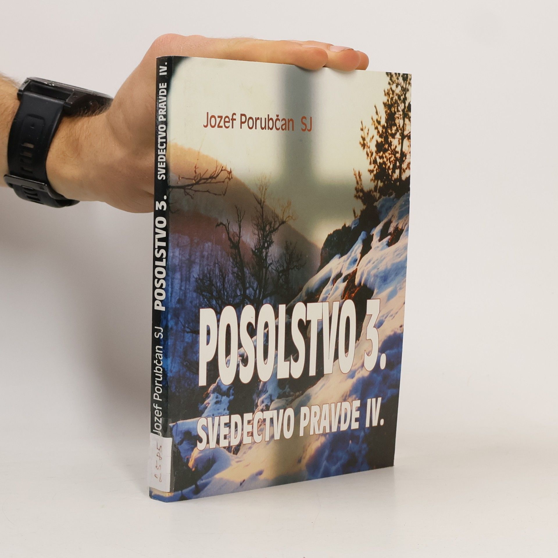 Posolstvo 3. (Svedectvo pravde IV.)