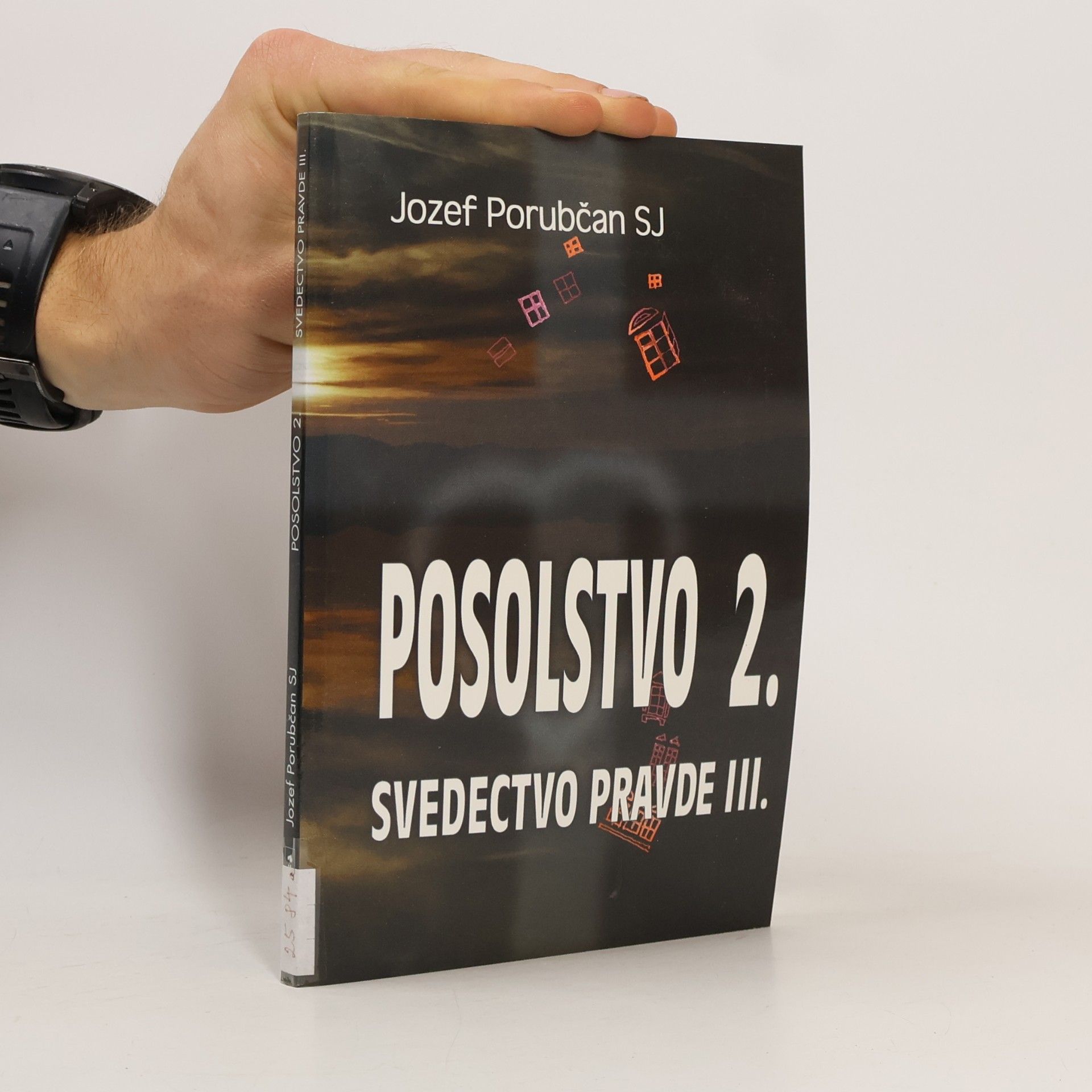 Posolstvo 2. (svedectvo pravde III.)