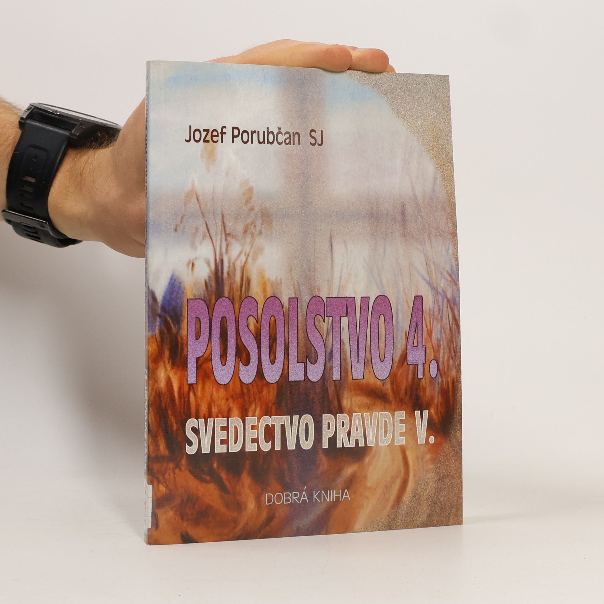 Posolstvo 4. (svedectvo pravde V.)