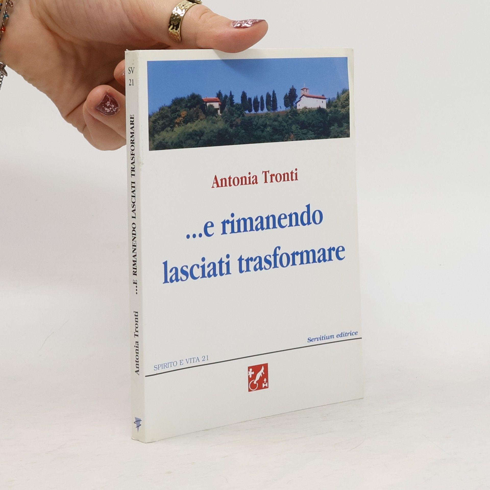 Spirito e Vita - 21: ...e rimanendo lasciati trasformare