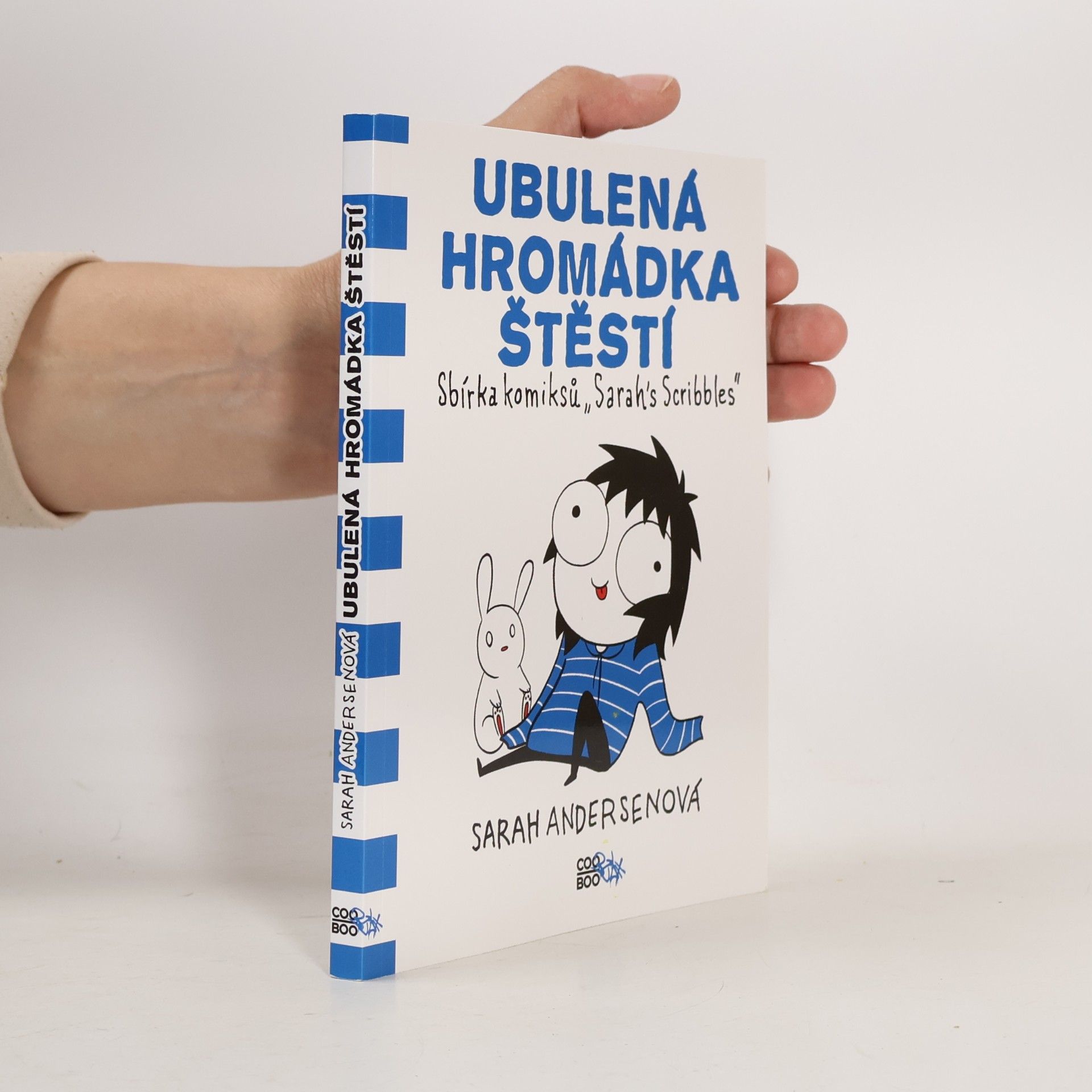 Sarah Sarah C. Andersen Ubulená hromádka štěstí