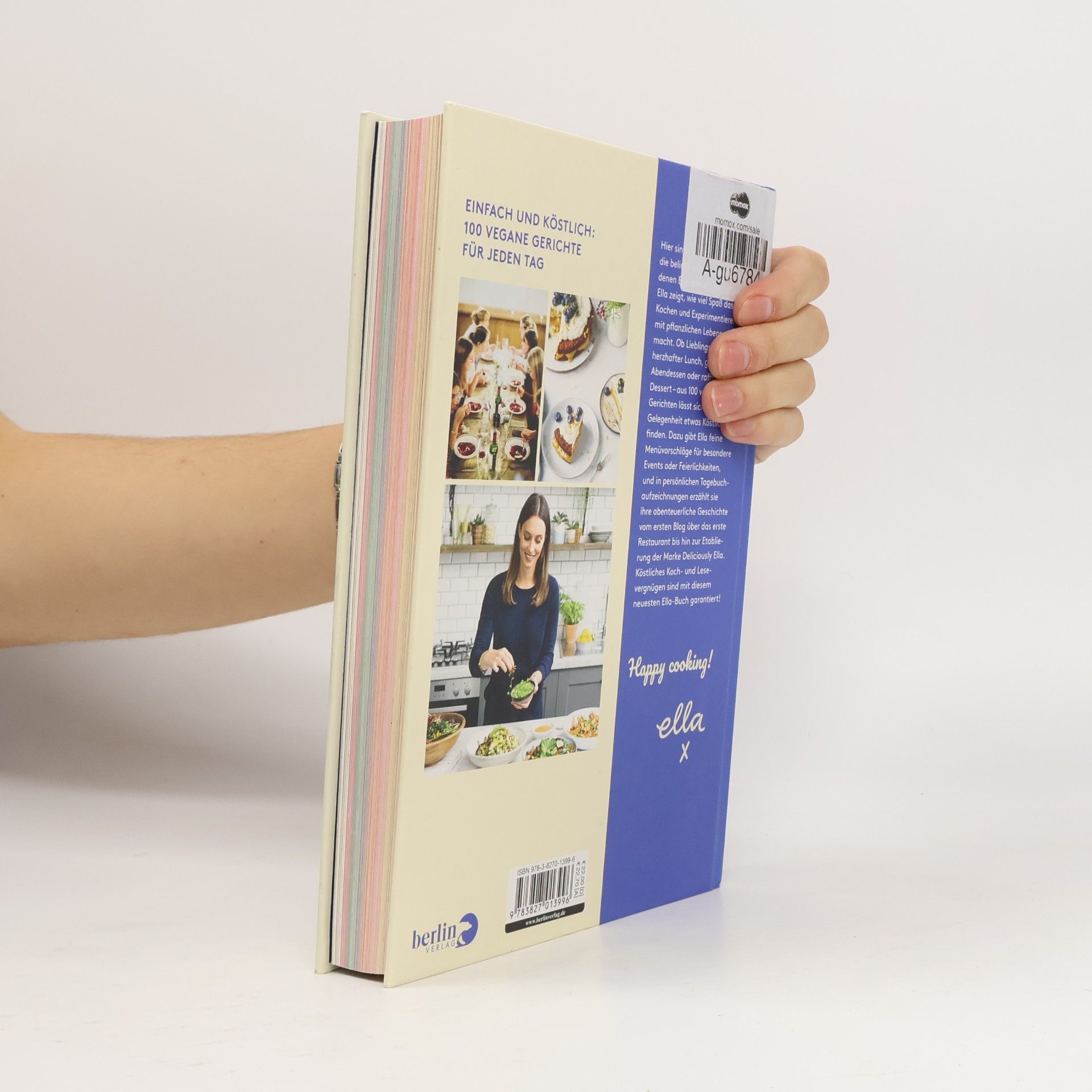 Ella Woodward Deliciously Ella. The plant-based cookbook