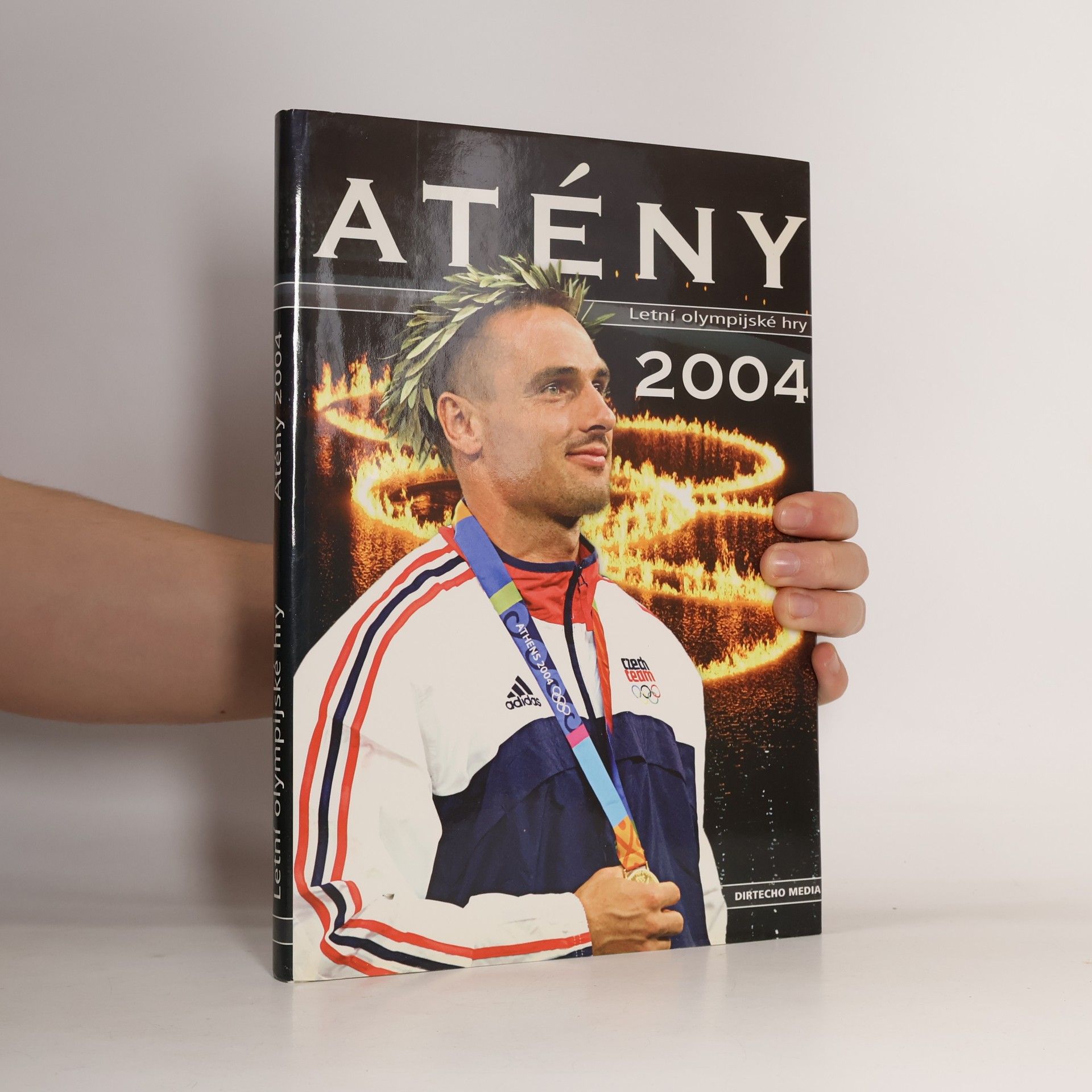 Kolektiv autorů Atény 2004 : letní olympijské hry