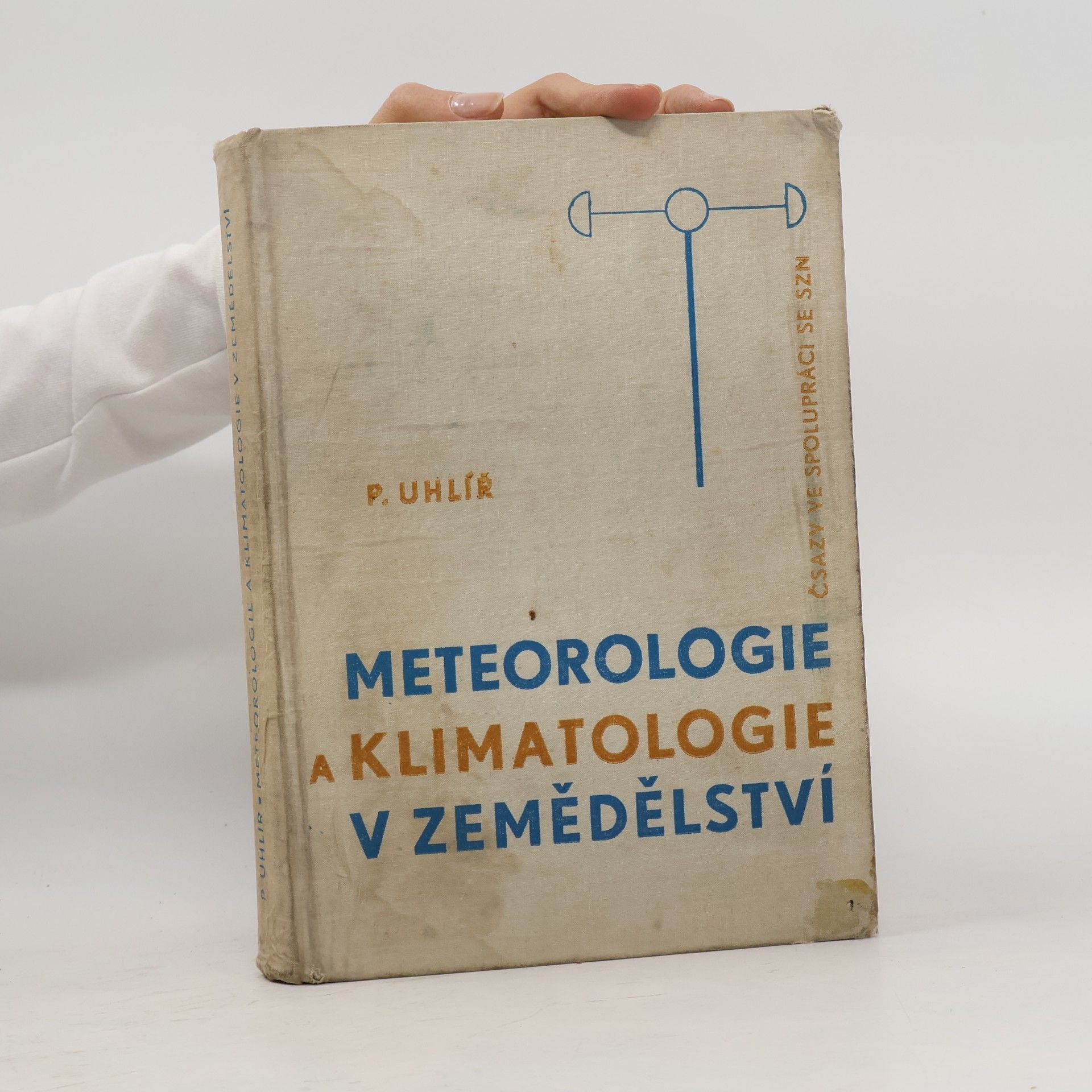 Pavel Uhlíř Meteorologie a klimatologie v zemědělství
