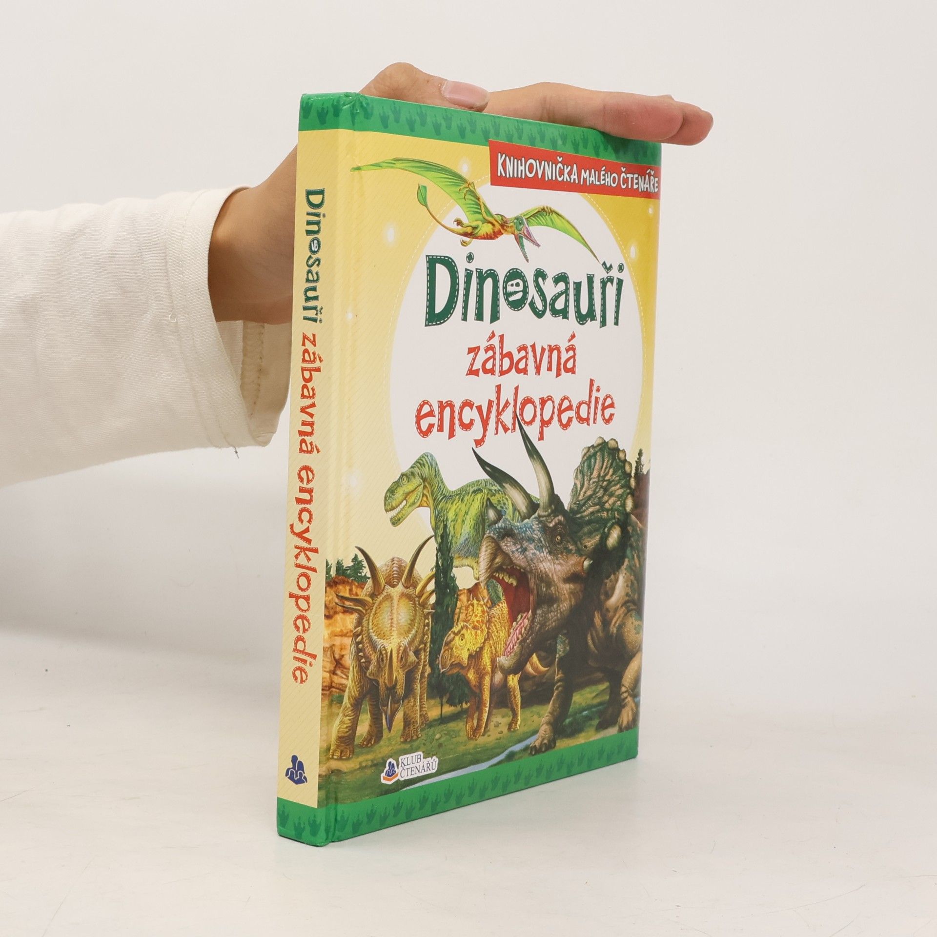 Dinosauři : zábavná encyklopedie