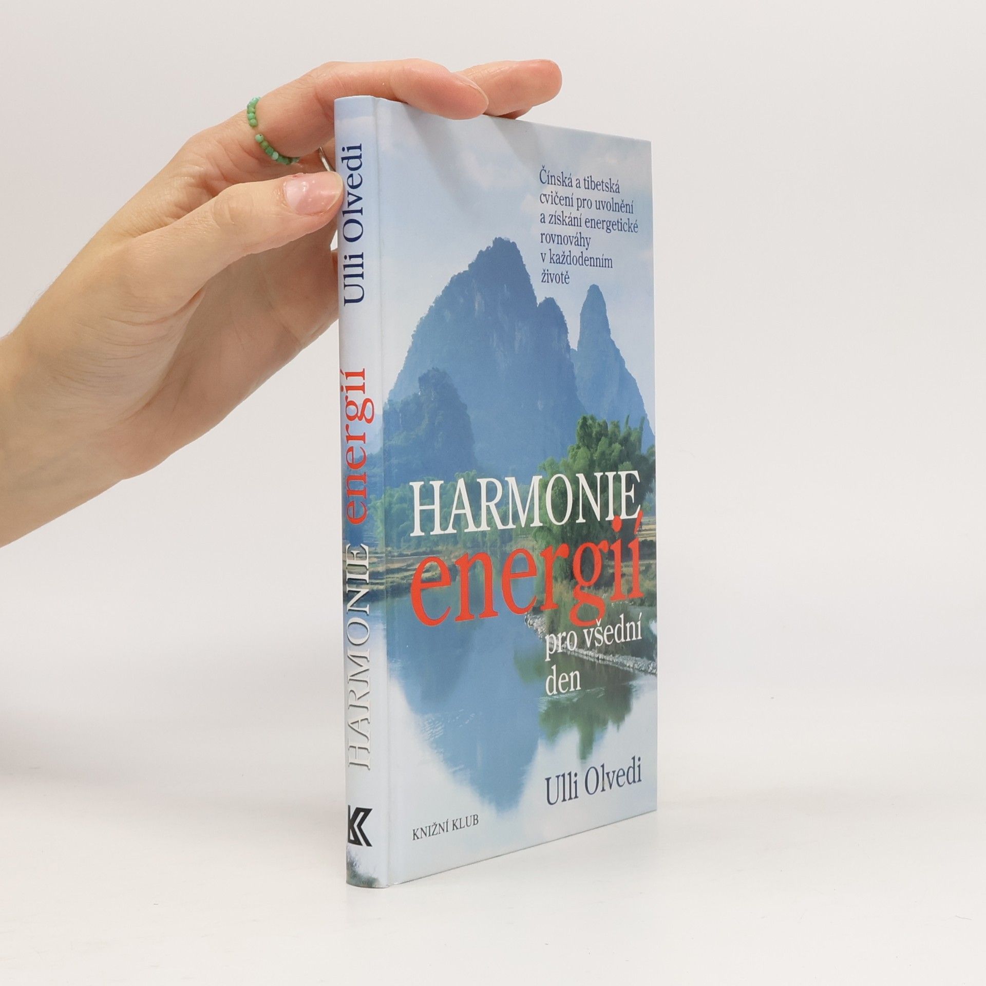 Harmonie energií pro všední den