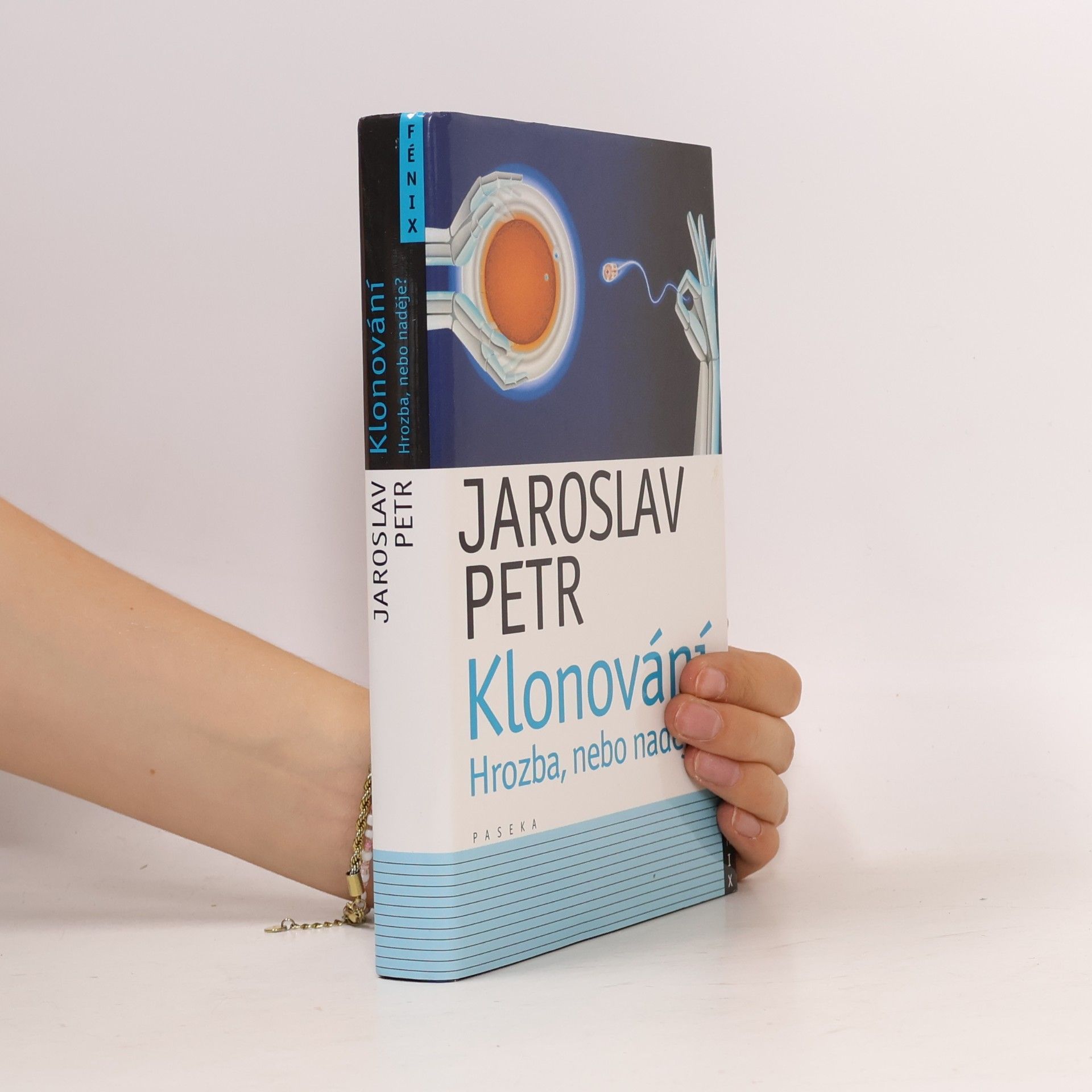 Klonování : hrozba, nebo naděje?