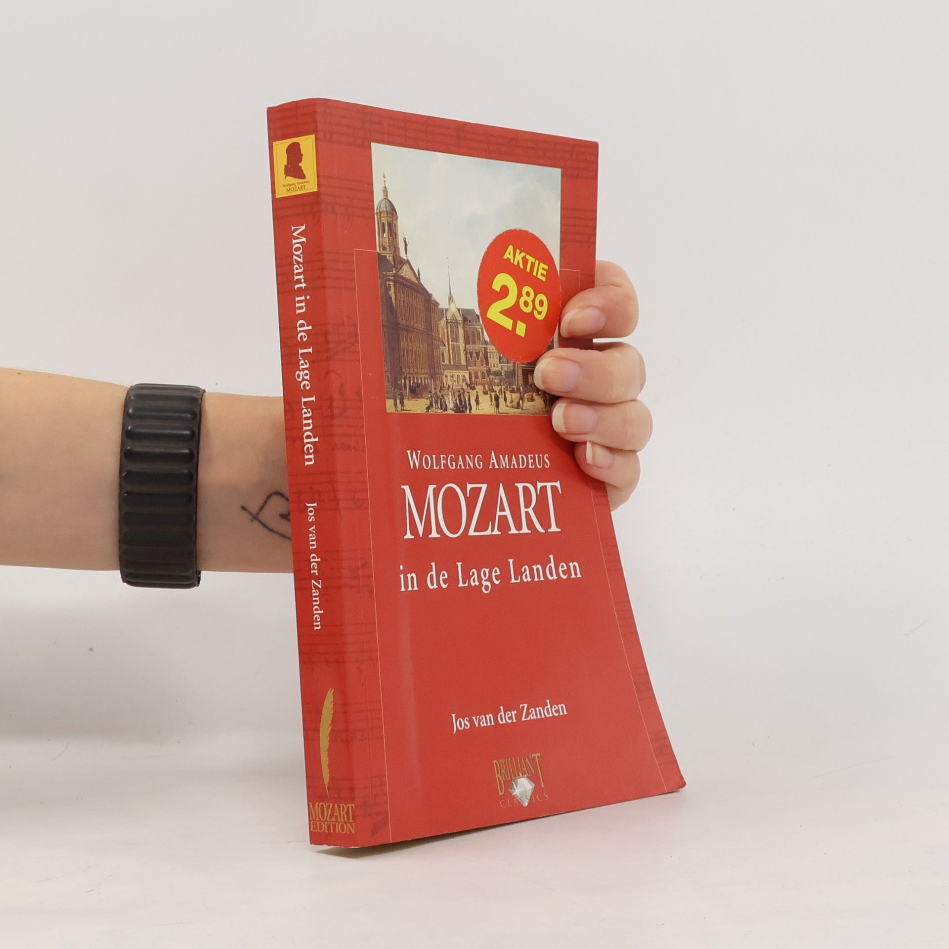 Mozart Edition: Wolfgang Amadeus Mozart in de Lage Landen