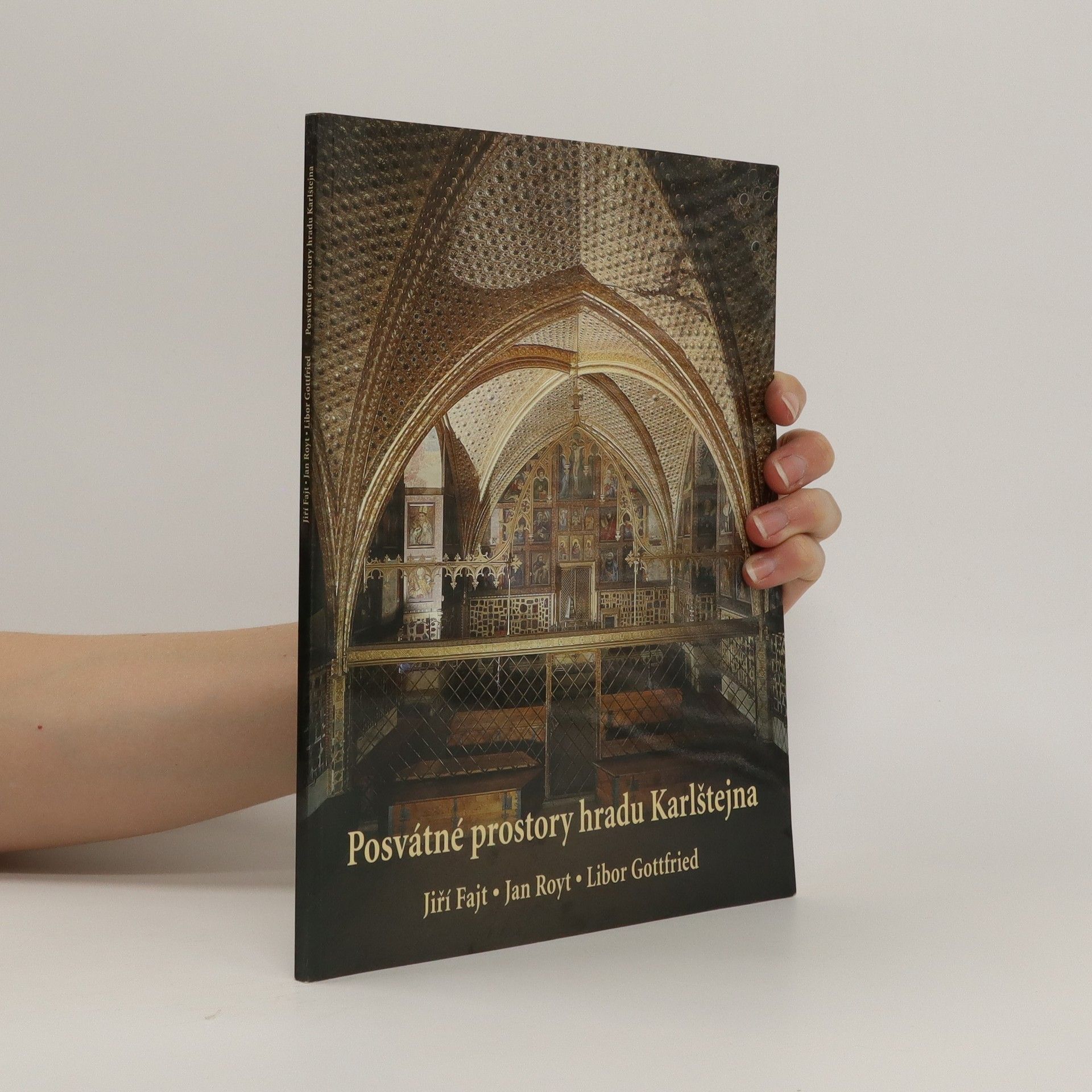 Jiří Fajt Posvátné prostory hradu Karlštejna