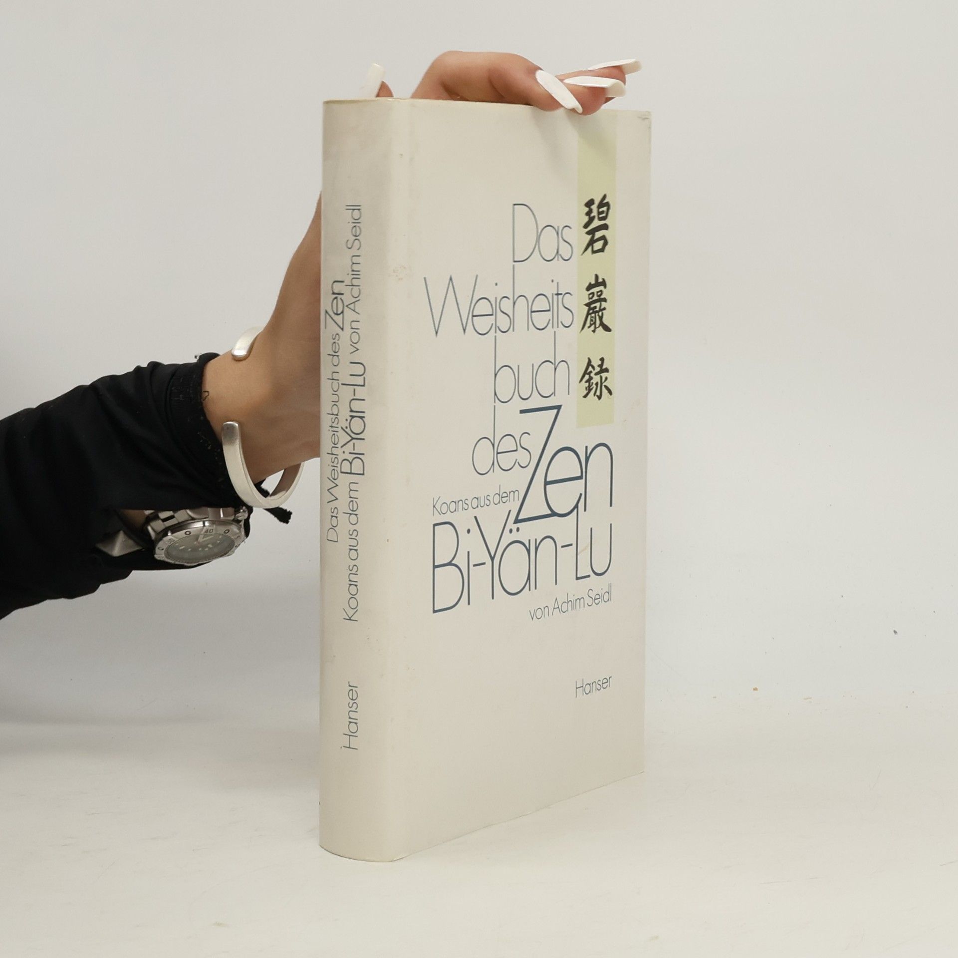 Das Weisheitsbuch des Zen
