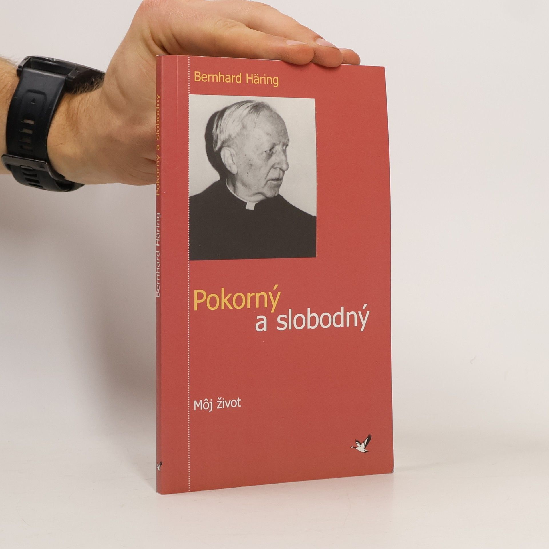 Pokorný a slobodný : môj život