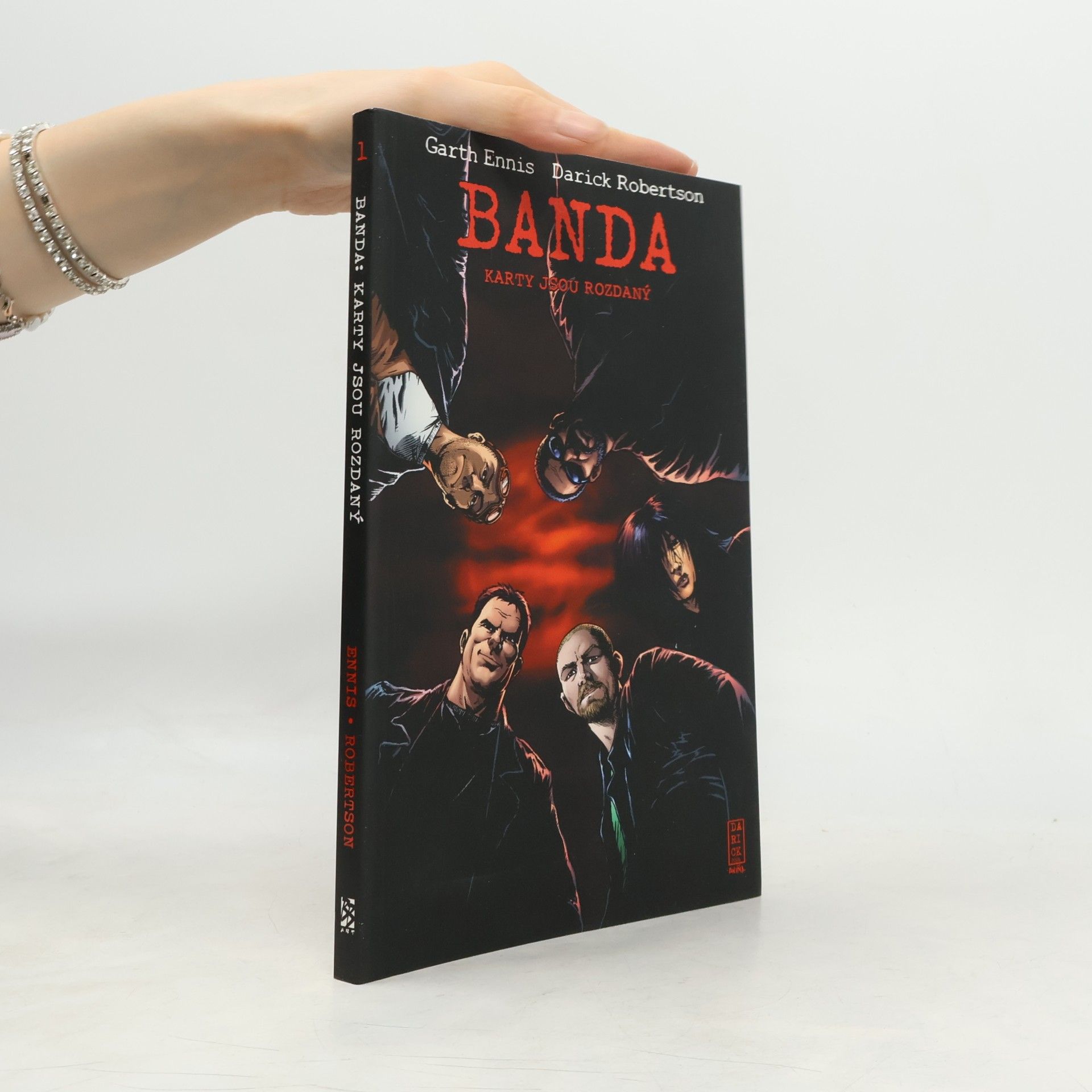 Banda. Kniha první, Karty jsou rozdaný