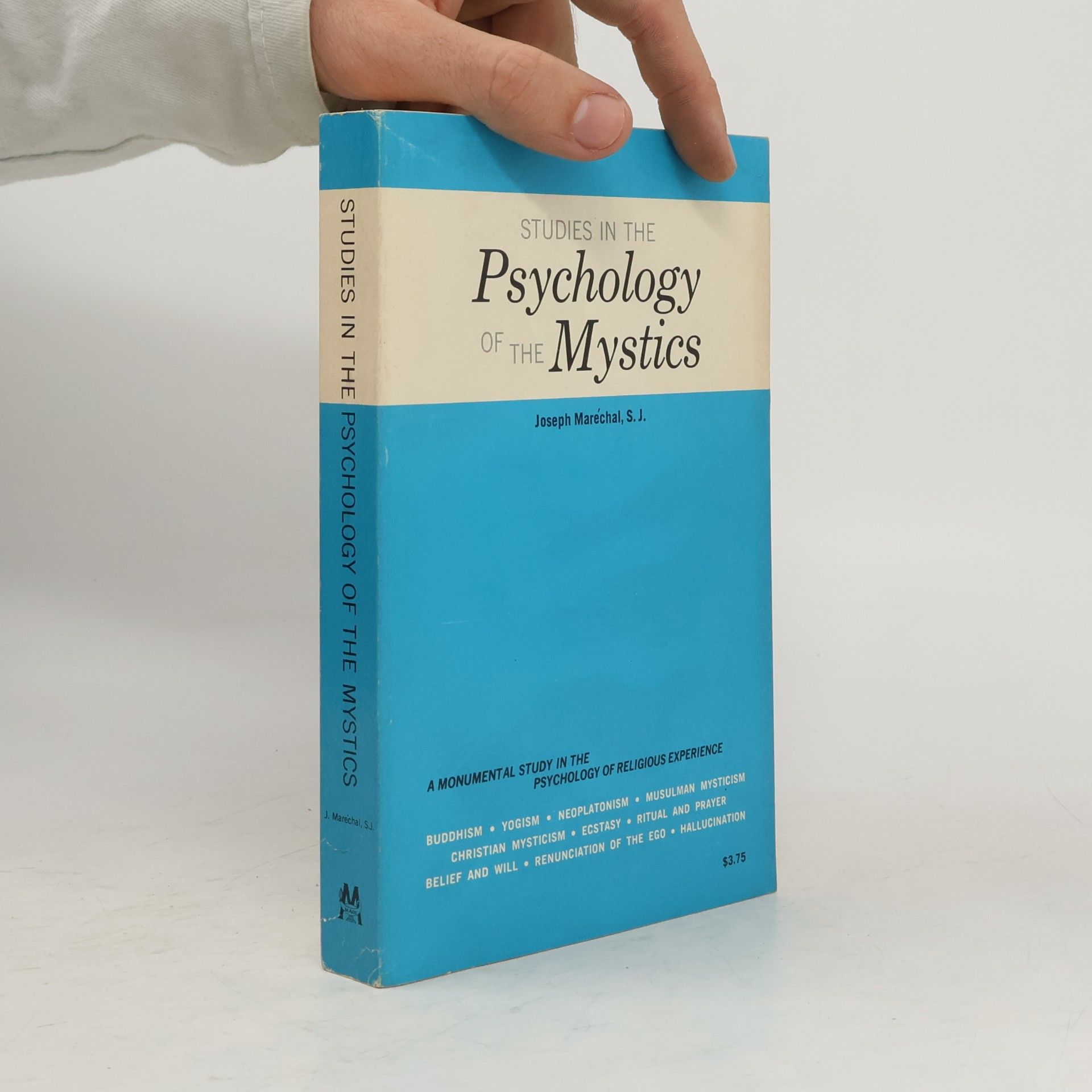 Studies in the Psychology of the Mystics