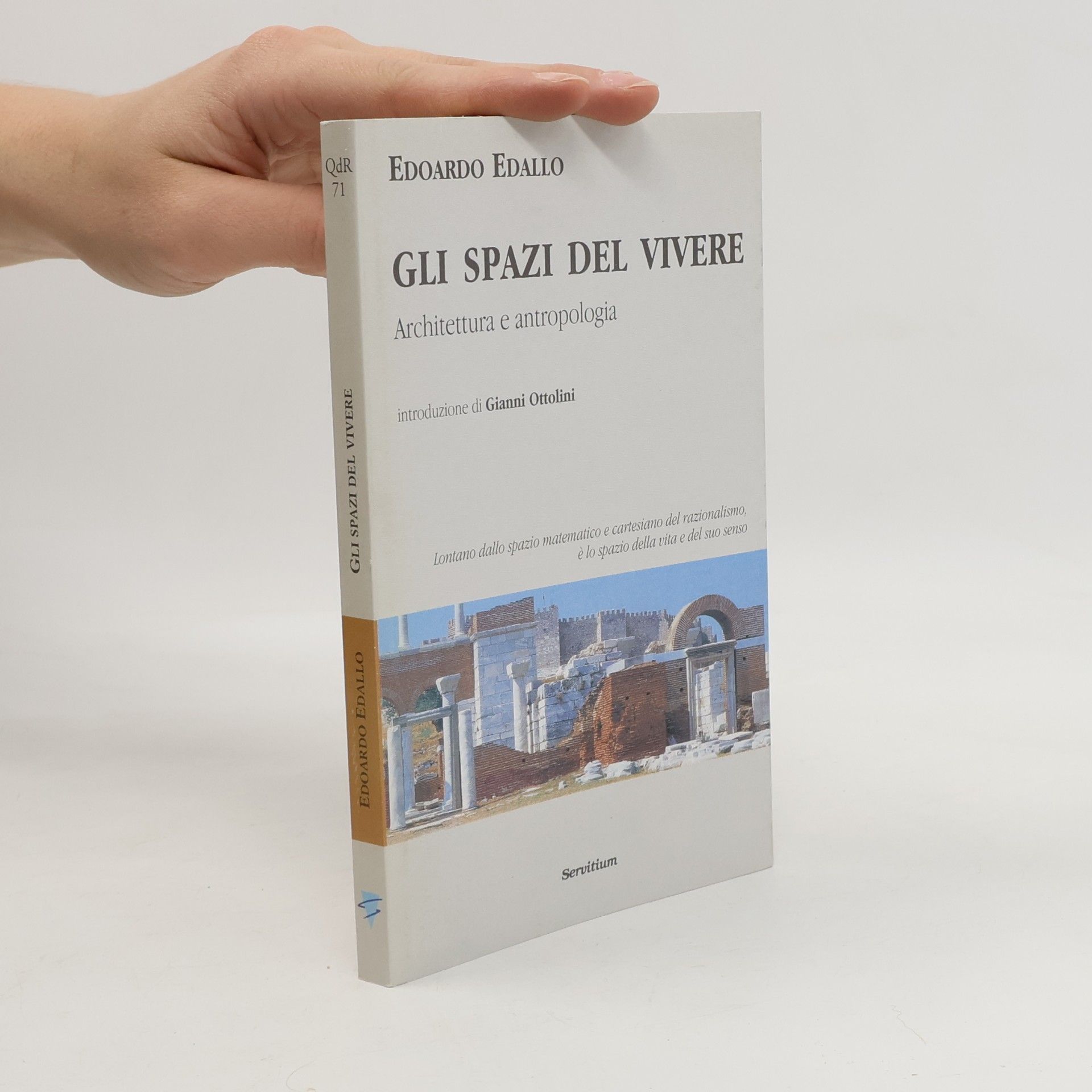 Quaderni di Ricerca - 71: Gli spazi del vivere