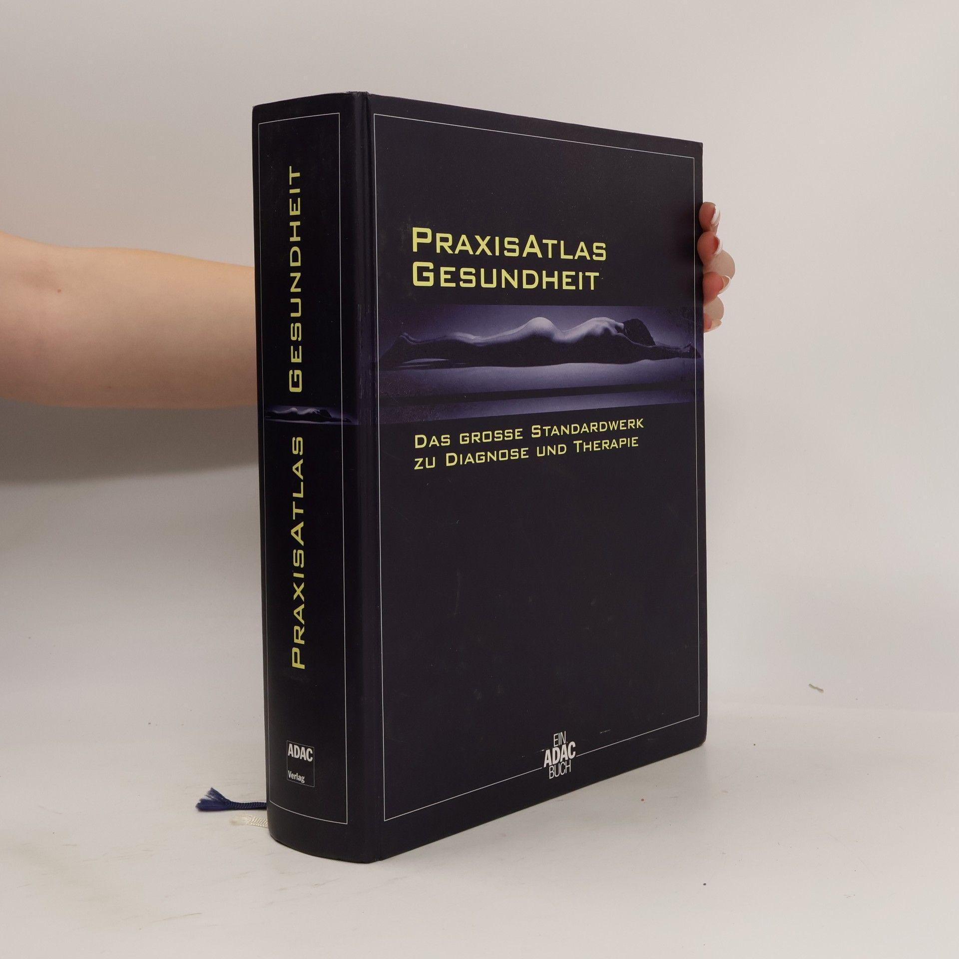 Various authors Praxisatlas Gesundheit Das Grosse Standardwerk Zu Diagnose Und Therapie