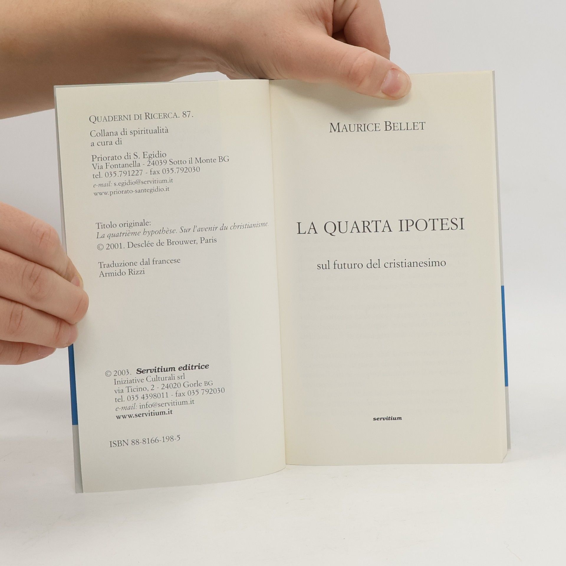 Maurice Bellet Quaderni di Ricerca - 87: La quarta ipotesi sul futuro del cristianesimo